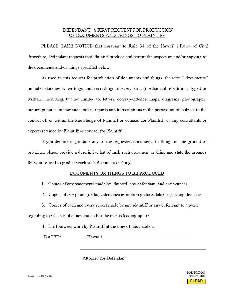 Defendants First Request For Production Of Documents And Things To Plaintiff {1C-P-530} | Pdf Fpdf Docx | Hawaii