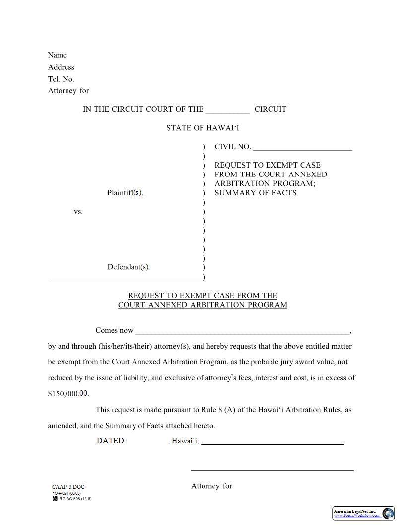 Request To Exempt Case From The Court Annexed Arbitration Program {1C-P-524} | Pdf Fpdf Docx | Hawaii