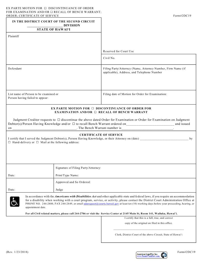 Ex Parte Motion For Discontinuance Of Order For Examination And Or Recall Of Bench Warrant {2DC19} | Pdf Fpdf Docx | Hawaii