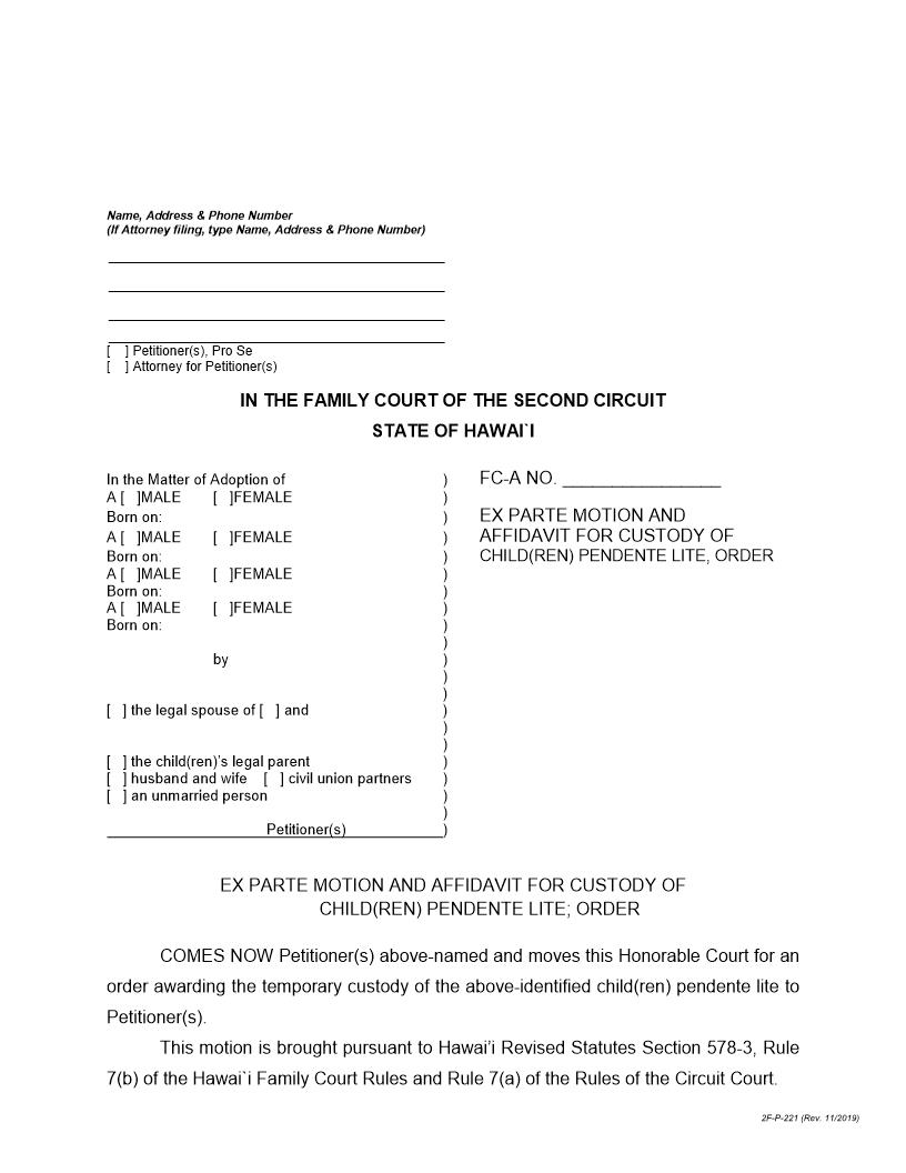 Ex Parte Motion And Affidavit For Custody Of Children Pendentel Lite {2F-P-221} | Pdf Fpdf Docx | Hawaii