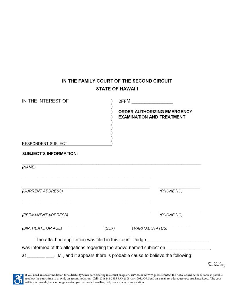 Order Authorizing Emergency Examination And Treatment {2F-P-527} | Pdf Fpdf Docx | Hawaii
