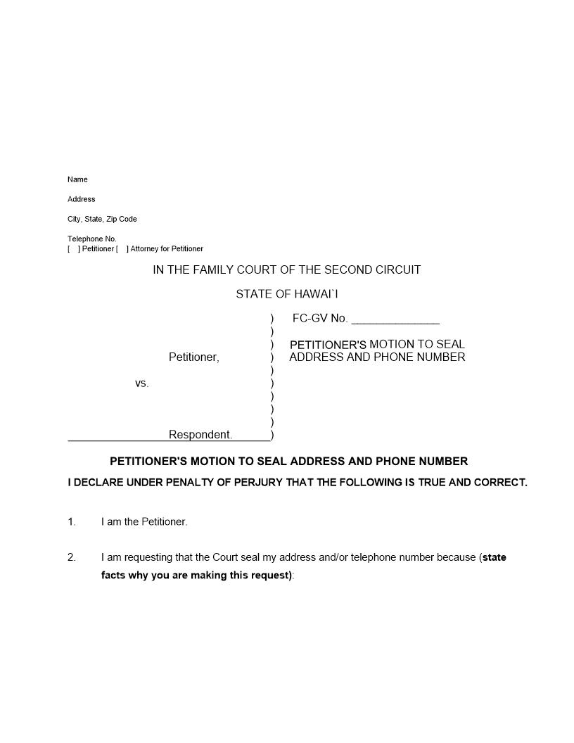 Petitioners Motion To Seal Address And Phone Number {2F-P-555} | Pdf Fpdf Docx | Hawaii