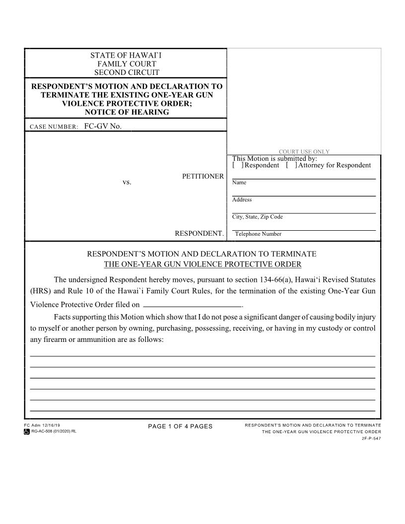 Respondents Motion And Declaration To Terminate The Existing 1 Yr Gun Violence Protective Order {2F-P-547} | Pdf Fpdf Docx | Hawaii