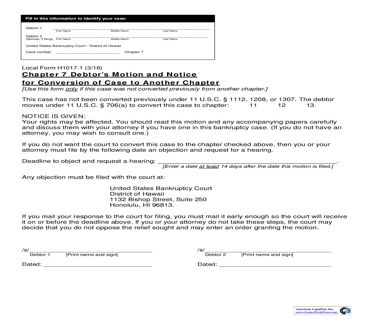 Chapter 7 Debtors Motion And Notice For Conversion Of Case To Another Chapter {hib 1017-1} | Pdf Fpdf Doc Docx | Hawaii