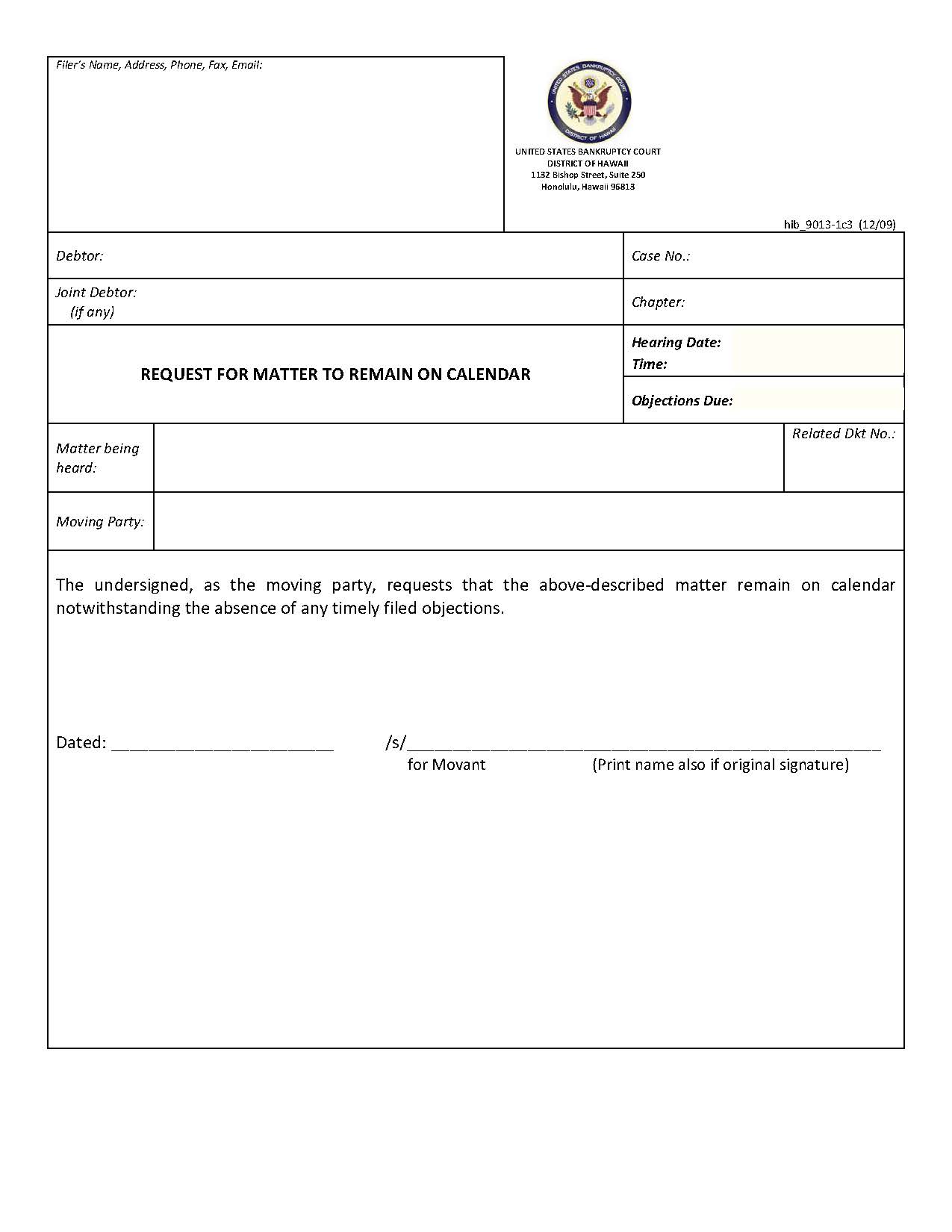 Request For Matter To Remain On Calendar {hib 9013-1c3} | Pdf Fpdf Doc Docx | Hawaii