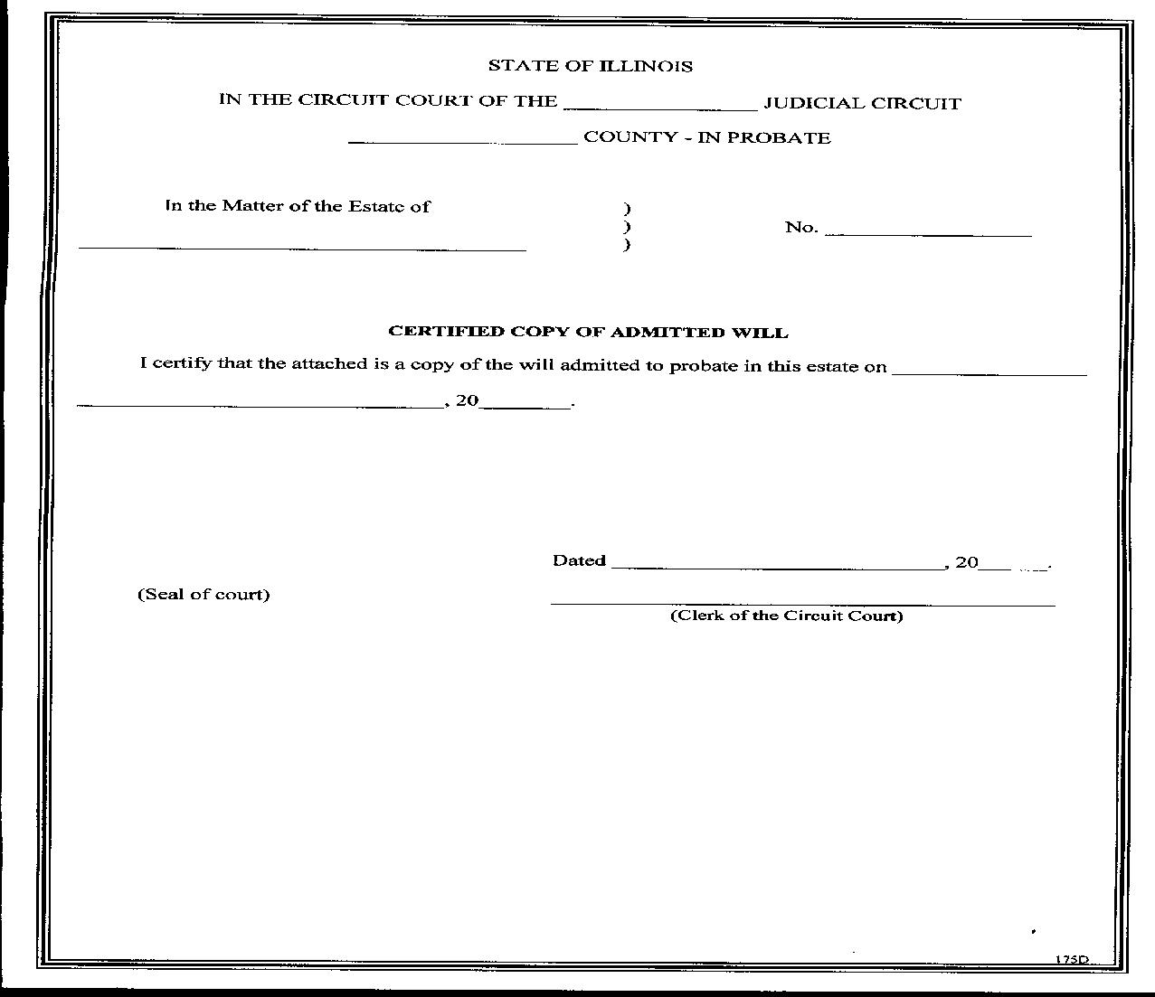Certified Copy Of Admitted Will {175D} | Pdf Fpdf Doc Docx | Illinois