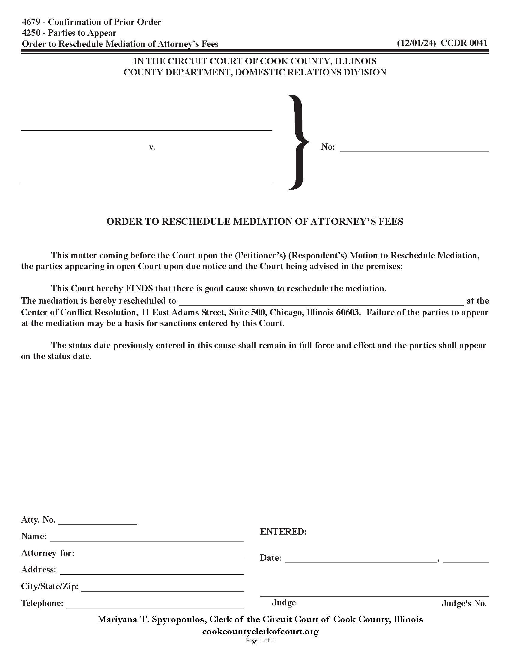 Order To Reschedule Mediation Of Attorneys Fees {CCDR 0041} | Pdf Fpdf Docx | Illinois