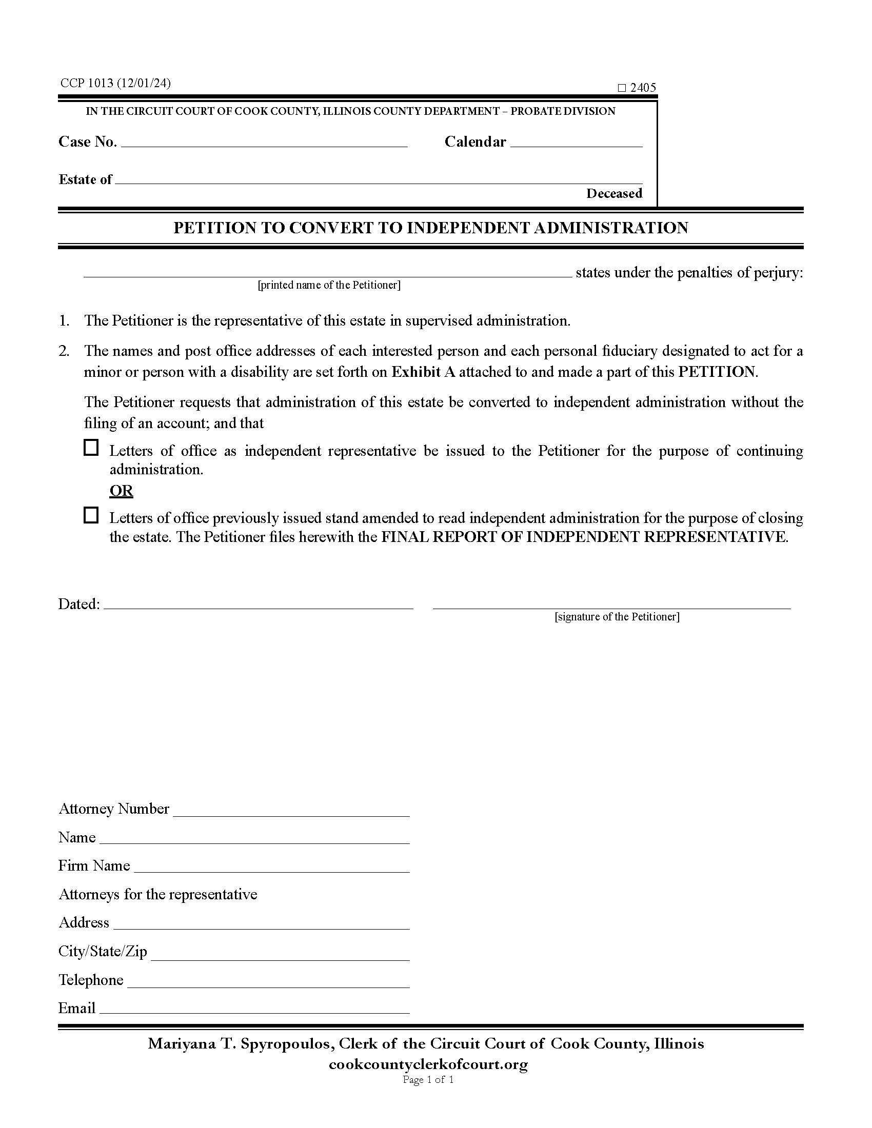 Petition To Convert To Independent Administration {CCP 1013} | Pdf Fpdf Doc Docx | Illinois