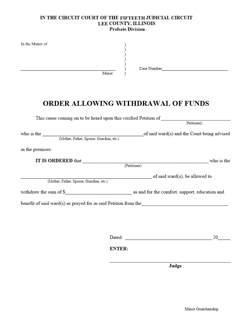 Order Allowing Withdrawal Of Funds (Minor Guardianship) | Pdf Fpdf Docx | Illinois