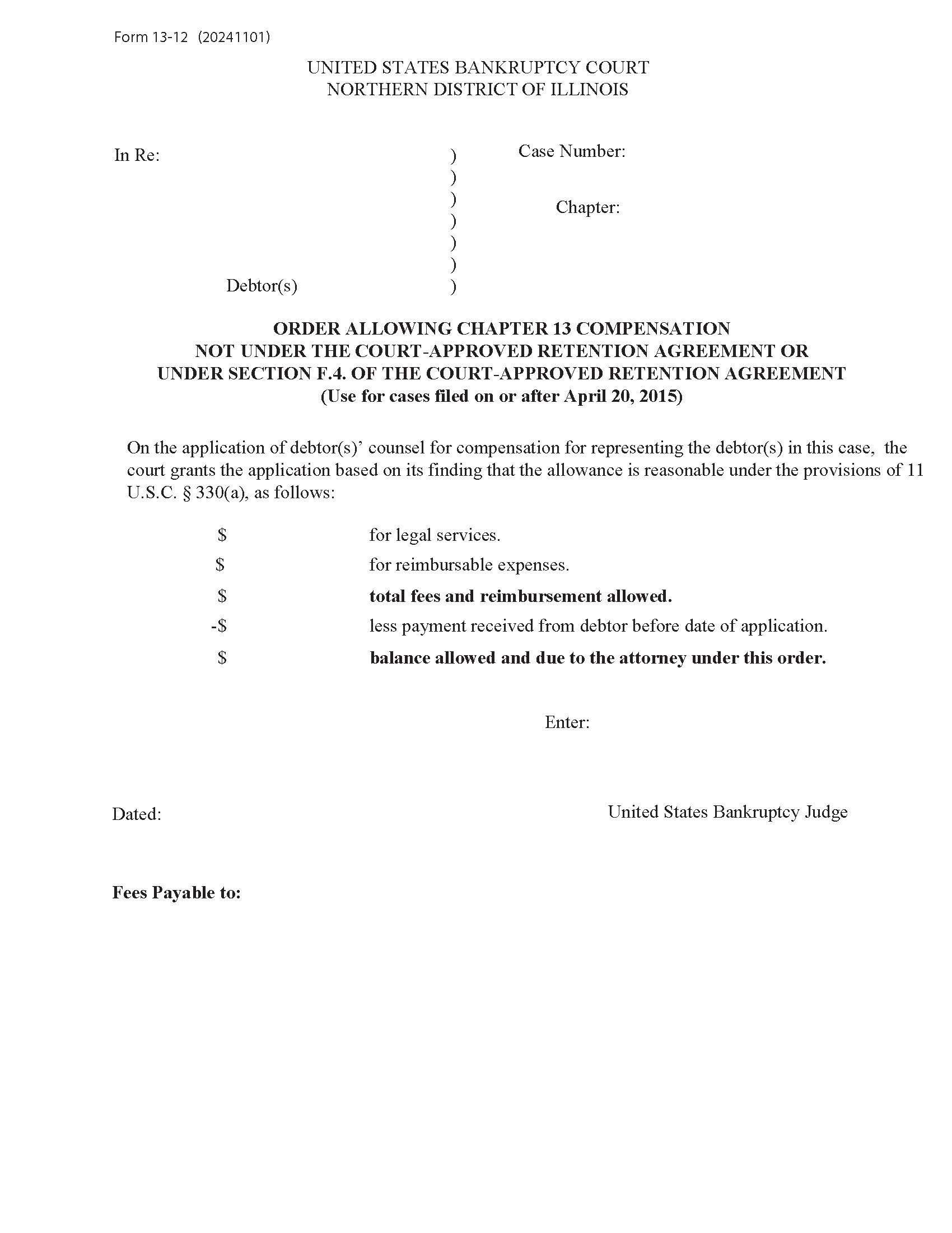 Order Allowing Ch 13 Compensation Non-CARA (Cases On-After 4-20-15) {13-12} | Pdf Fpdf Docx | Illinois
