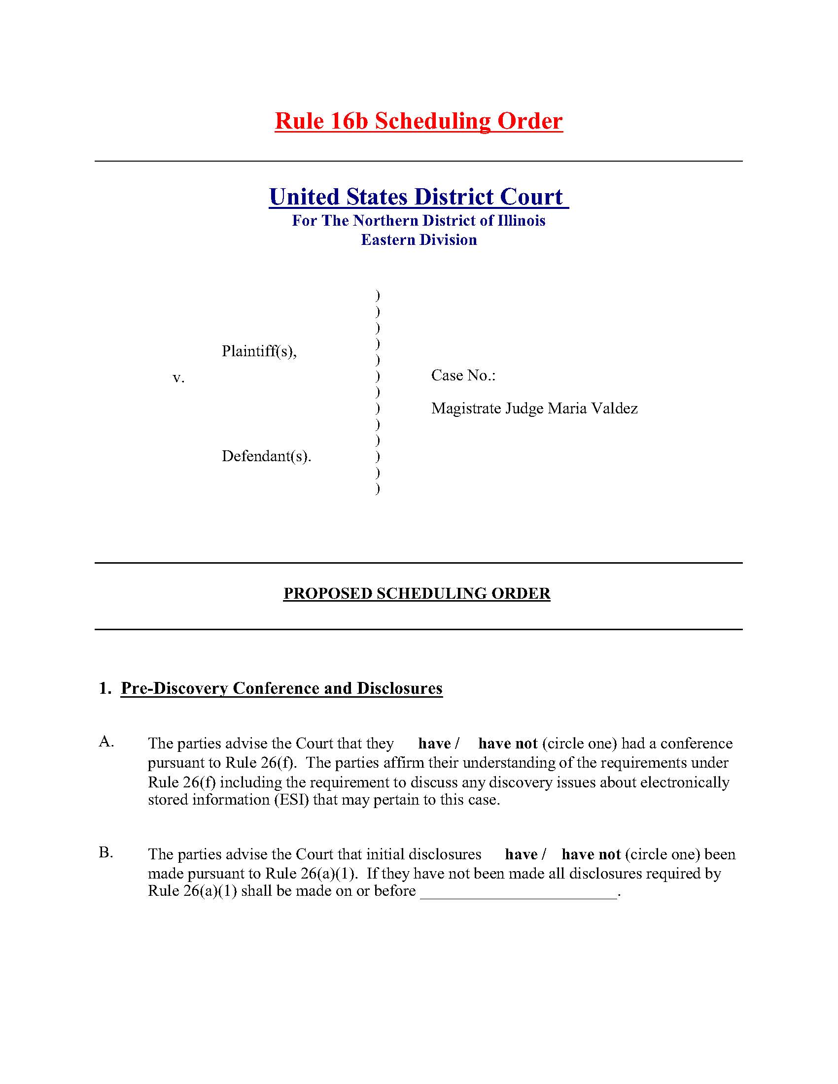 Proposed (Rule 16b) Scheduling Order (Judge Valdez) | Pdf Fpdf Docx | Illinois