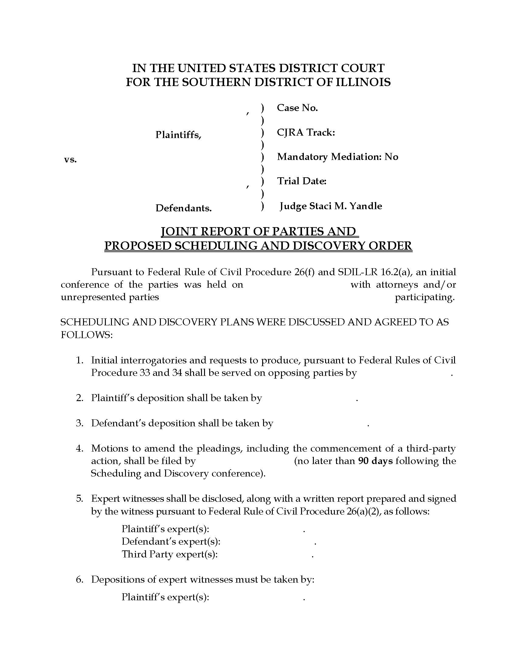 Joint Report Proposed Scheduling Discovery (Not Referred-Judge Yandle) {ILSD JRPSDNR_SMY} | Pdf Fpdf Docx | Illinois