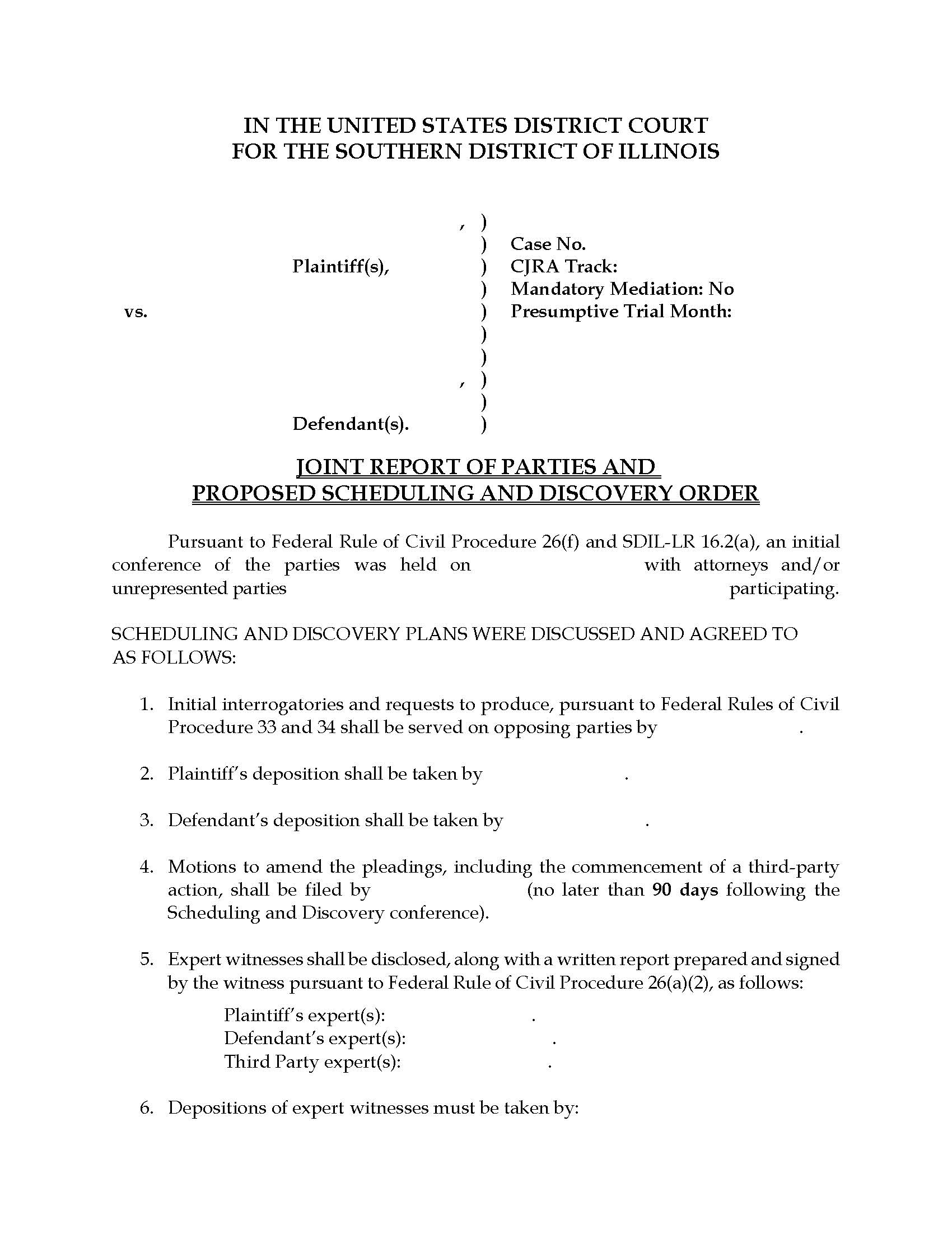 Joint Report Proposed Scheduling Discovery Order (Not Referred To Mediation) {ILSD JR-PSDO-NRM} | Pdf Fpdf Docx | Illinois