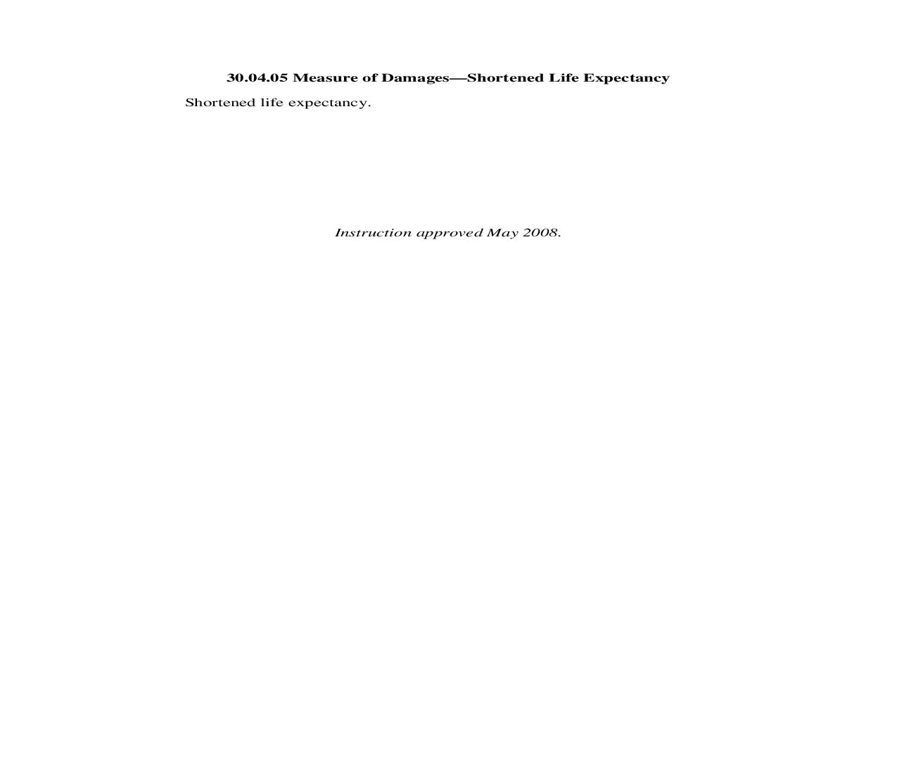 30.04.05. Measure of Damages-Shortened Life Expectancy | Pdf Doc Docx | Illinois_JI
