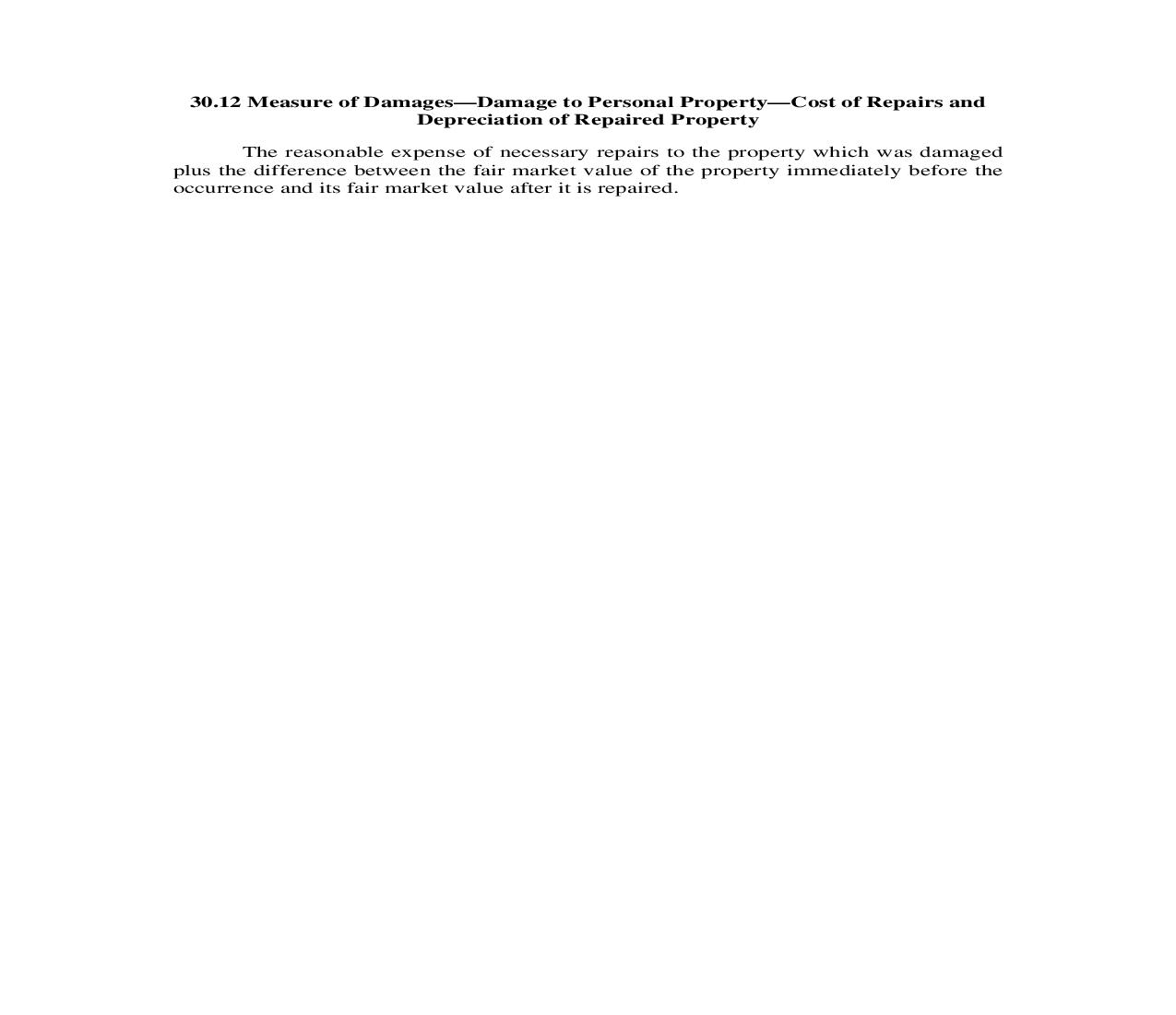30.12. Measure of Damages-Damage to Personal Property-Cost of Repairs and Depreciation of Repaired Property | Pdf Doc Docx | Illinois_JI