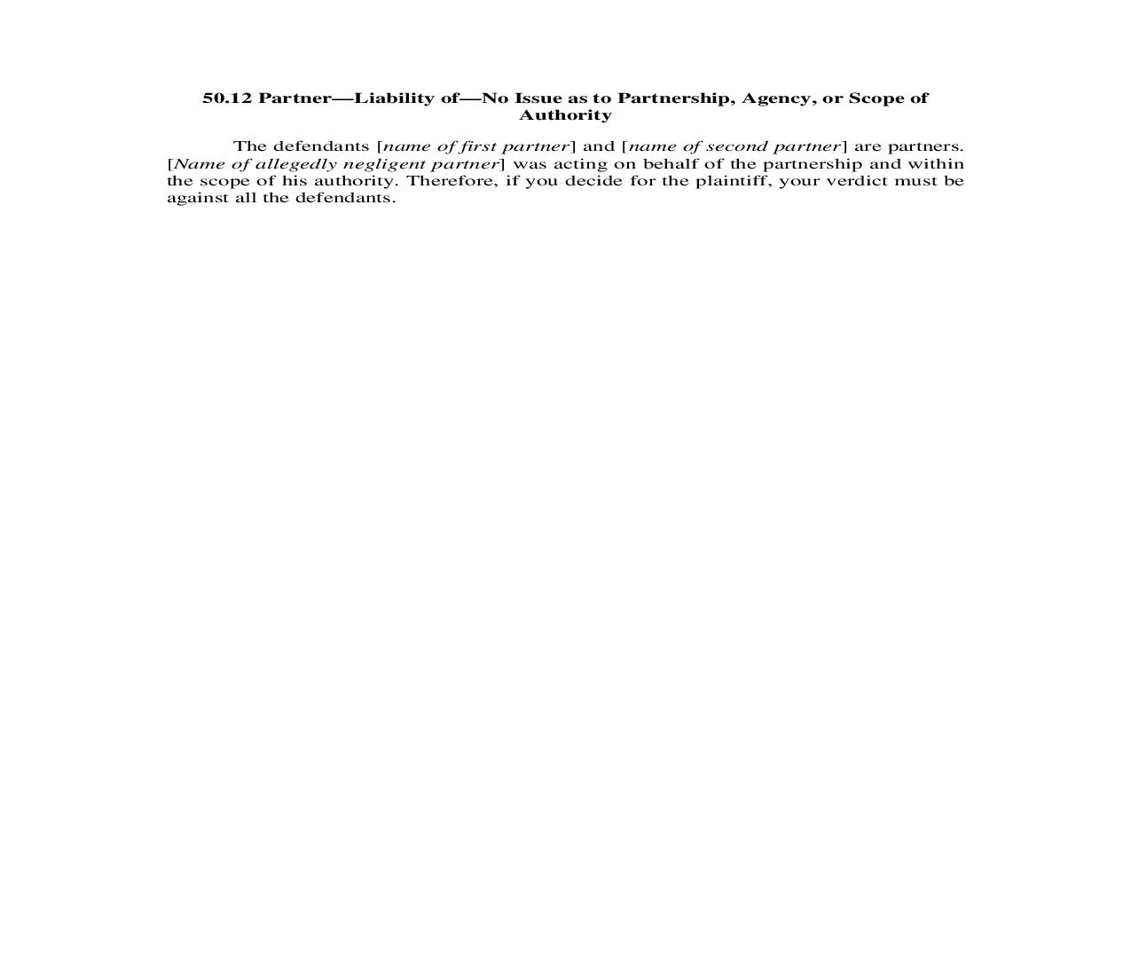 50.12. Partner-Liability of-No Issue as to Partnership Agency or Scope of Authority | Pdf Doc Docx | Illinois_JI