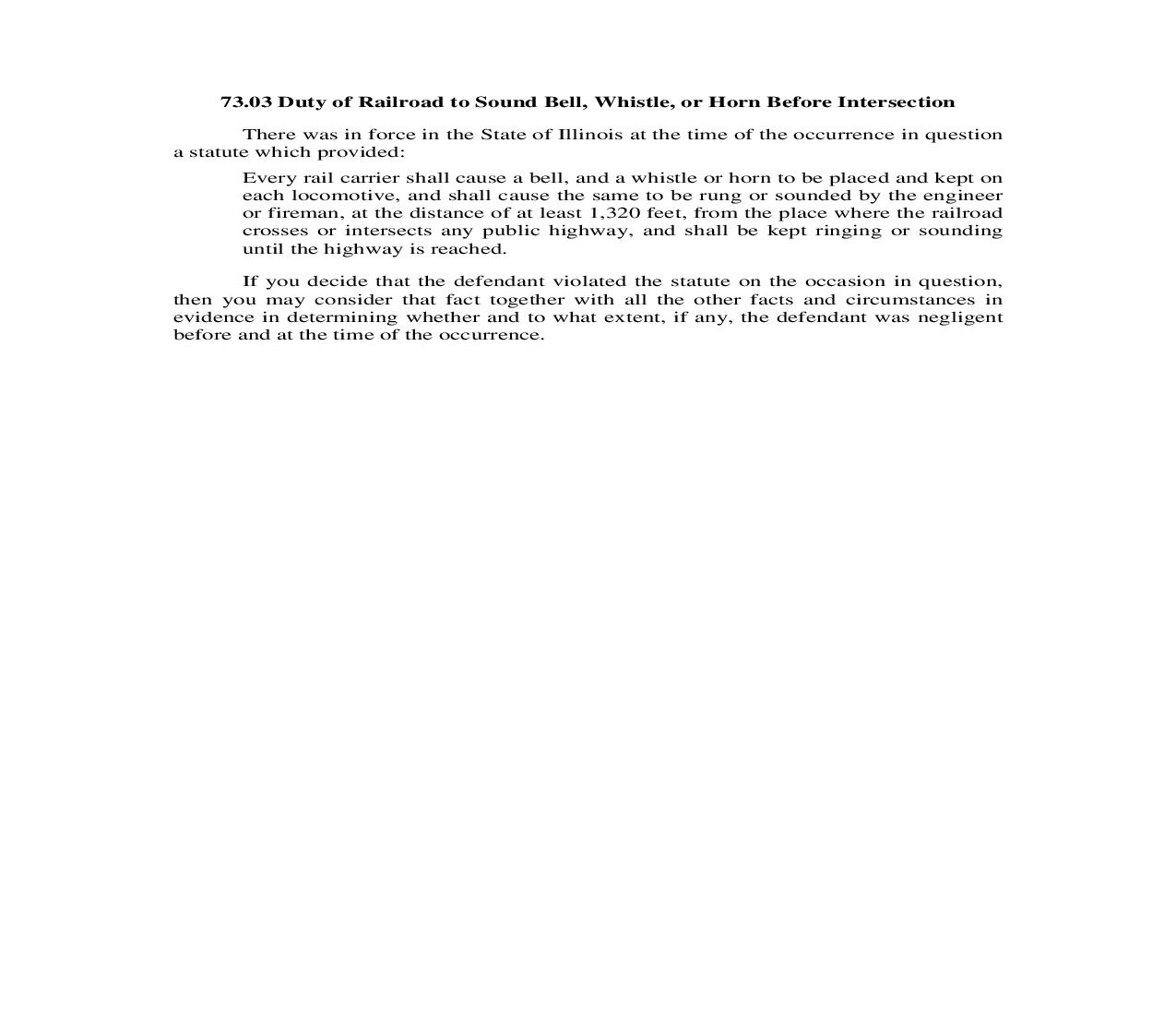 73.03. Duty of Railroad to Sound Bell Whistle or Horn Before Intersection | Pdf Doc Docx | Illinois_JI