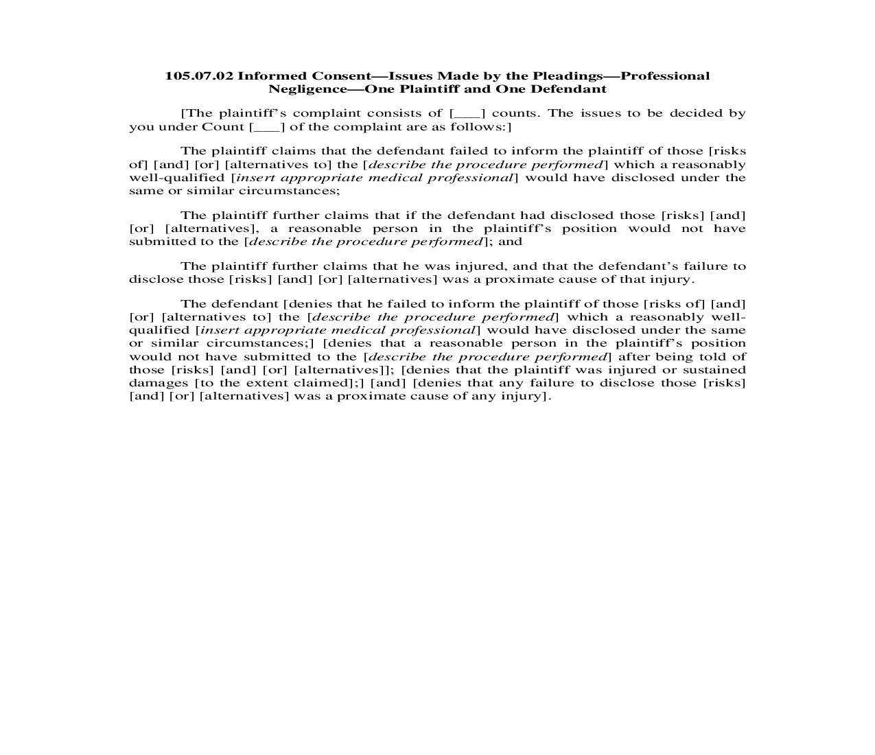 105.07.02. Informed Consent-Issues Made by the Pleadings-Professional Negligence-One Plaintiff and One Defendant | Pdf Doc Docx | Illinois_JI