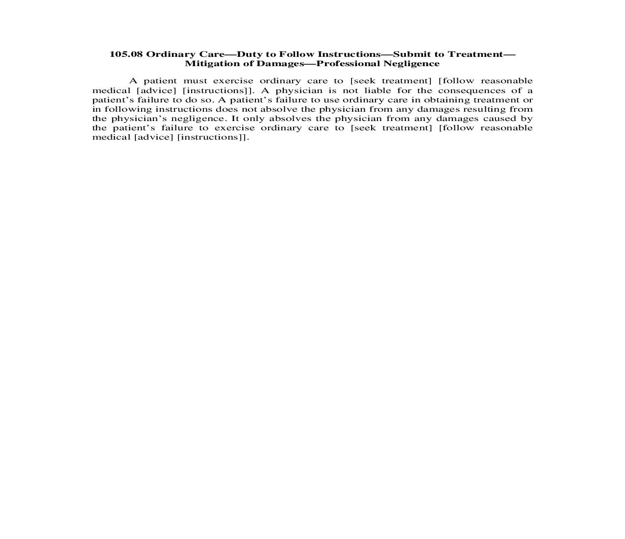 105.08. Ordinary Care-Duty to Follow Instructions-Submit to Treatment-Mitigation of Damages-Professional Negligence | Pdf Doc Docx | Illinois_JI