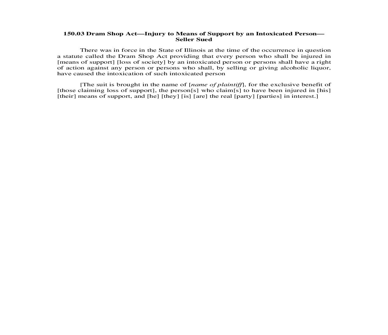 150.03. Dram Shop Act-Injury to Means of Support by an Intoxicated Person-Seller Sued | Pdf Doc Docx | Illinois_JI