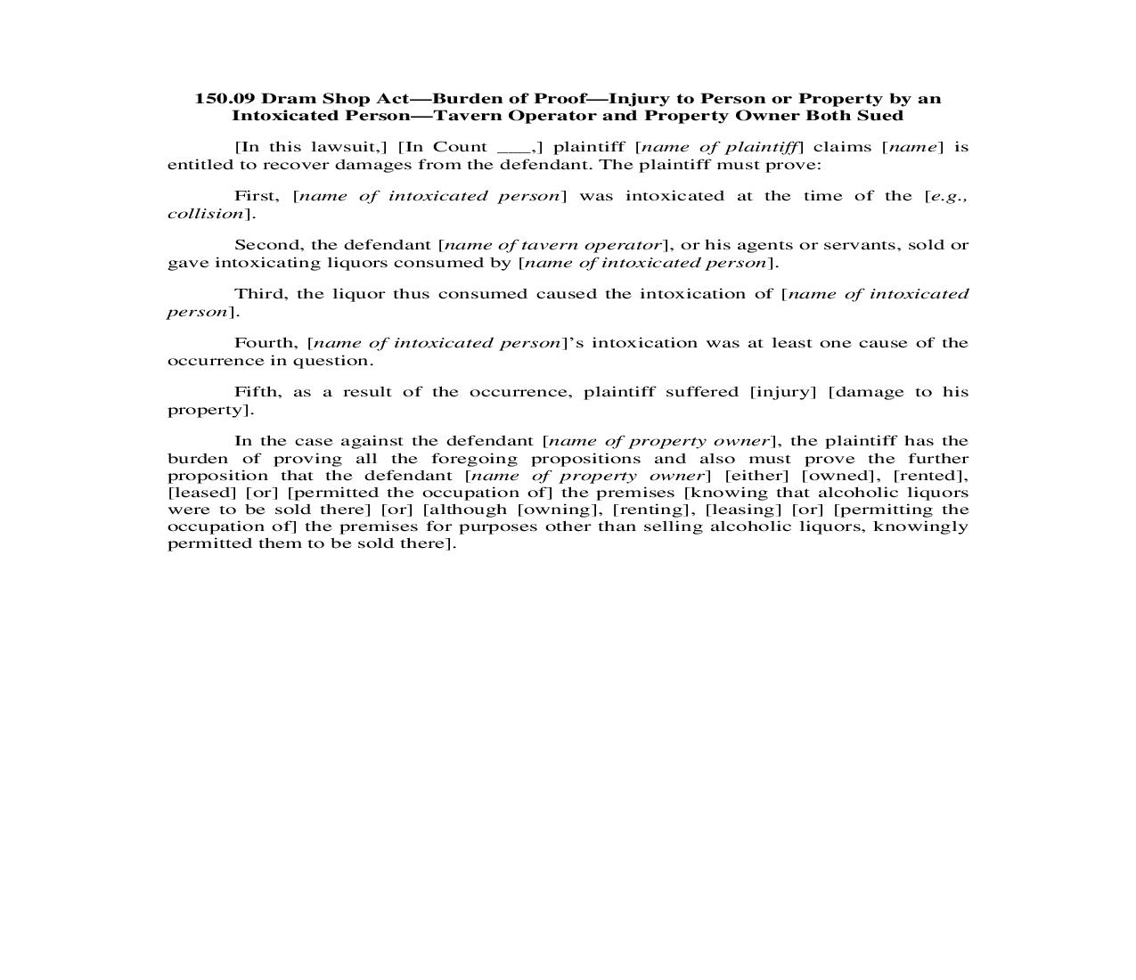 150.09. Dram Shop Act-Burden of Proof-Injury to Person Property by Intoxicated-Tavern Op. Prop. Owner Sued | Pdf Doc Docx | Illinois_JI