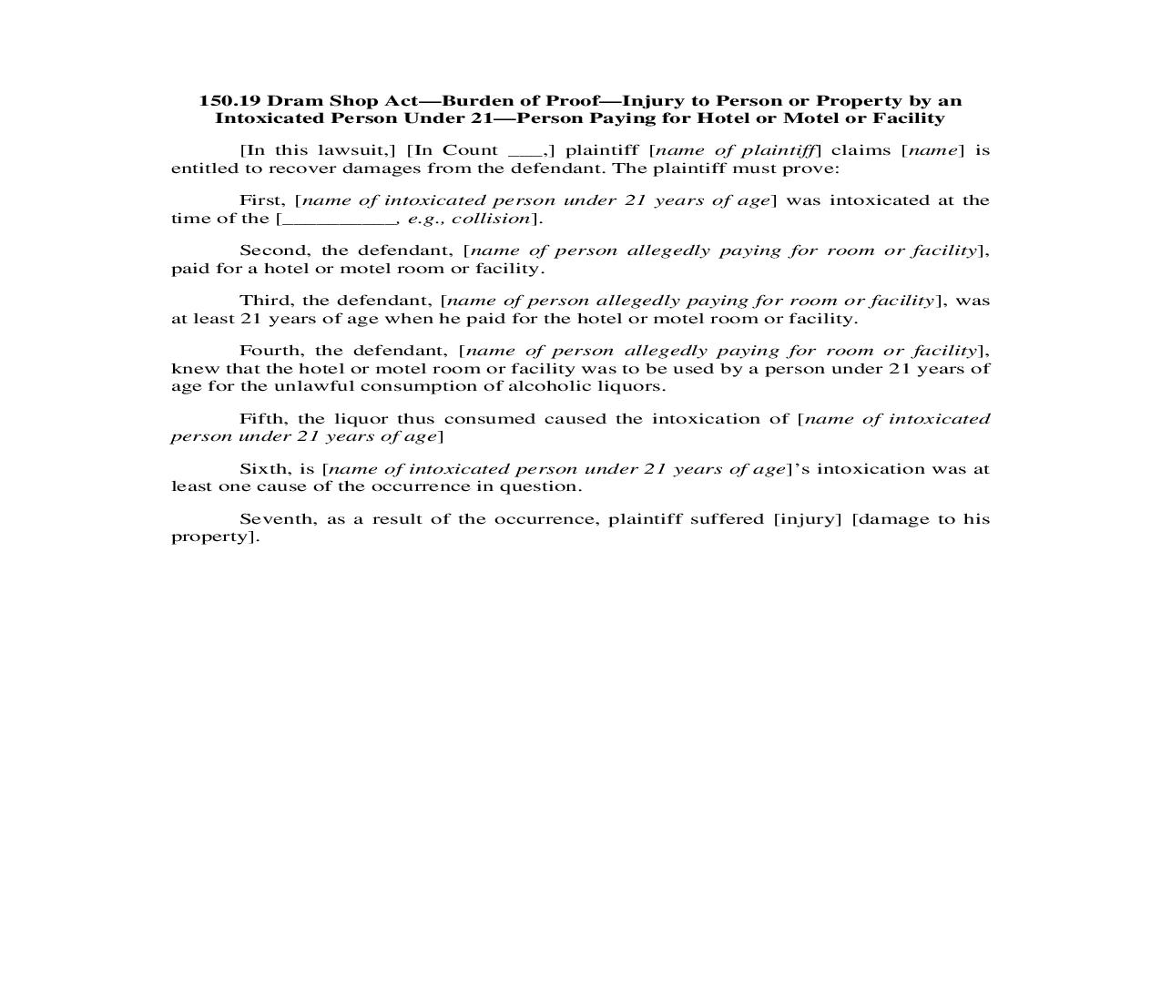 150.19. Dram Shop Act-Burden of Proof-Injury to Person-Property by Intoxicated Under 21-Person Paying for Hotel | Pdf Doc Docx | Illinois_JI