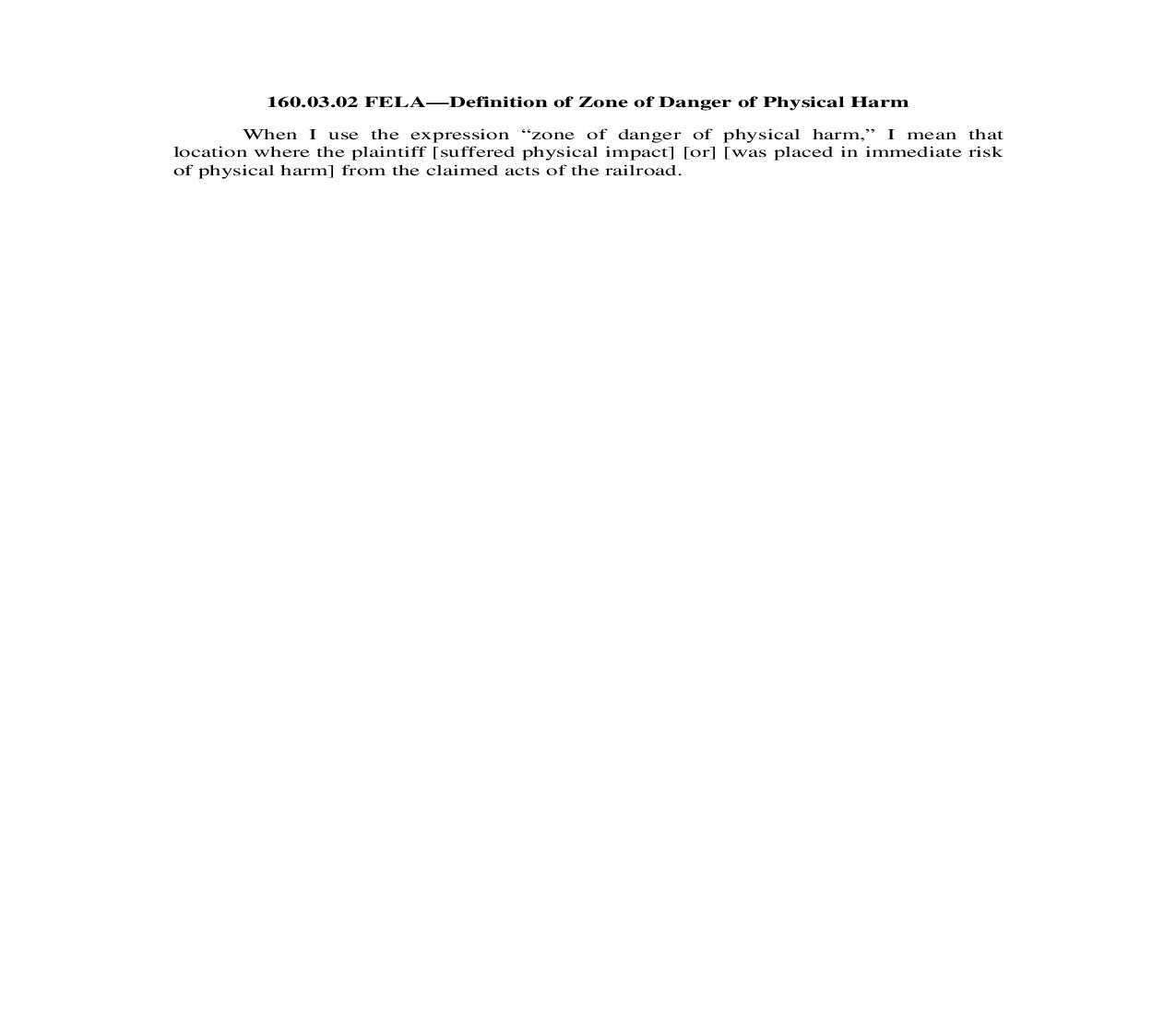 160.03.02. FELA-Definition of Zone of Danger of Physical Harm | Pdf Doc Docx | Illinois_JI