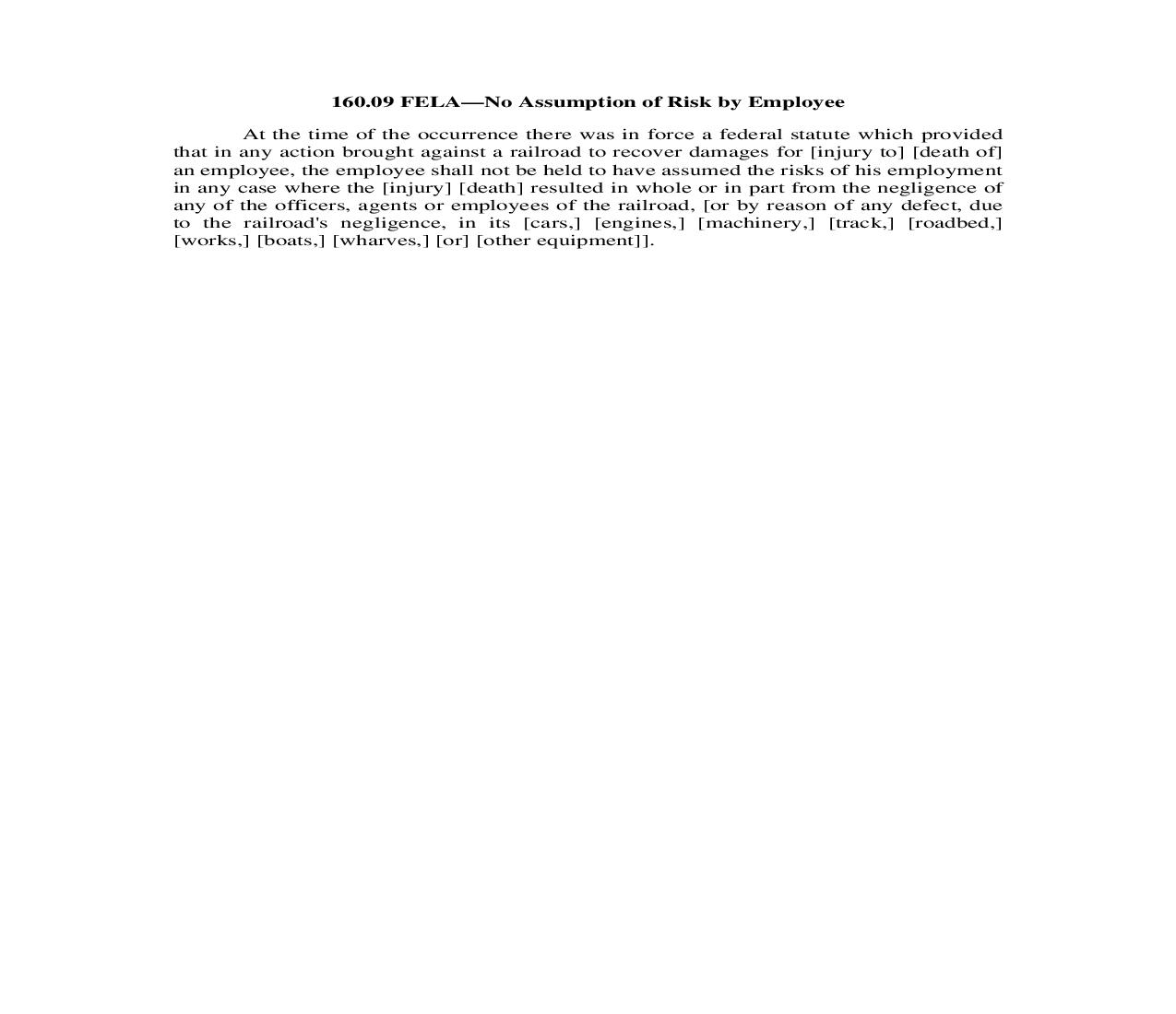 160.09. FELA-No Assumption of Risk by Employee | Pdf Doc Docx | Illinois_JI