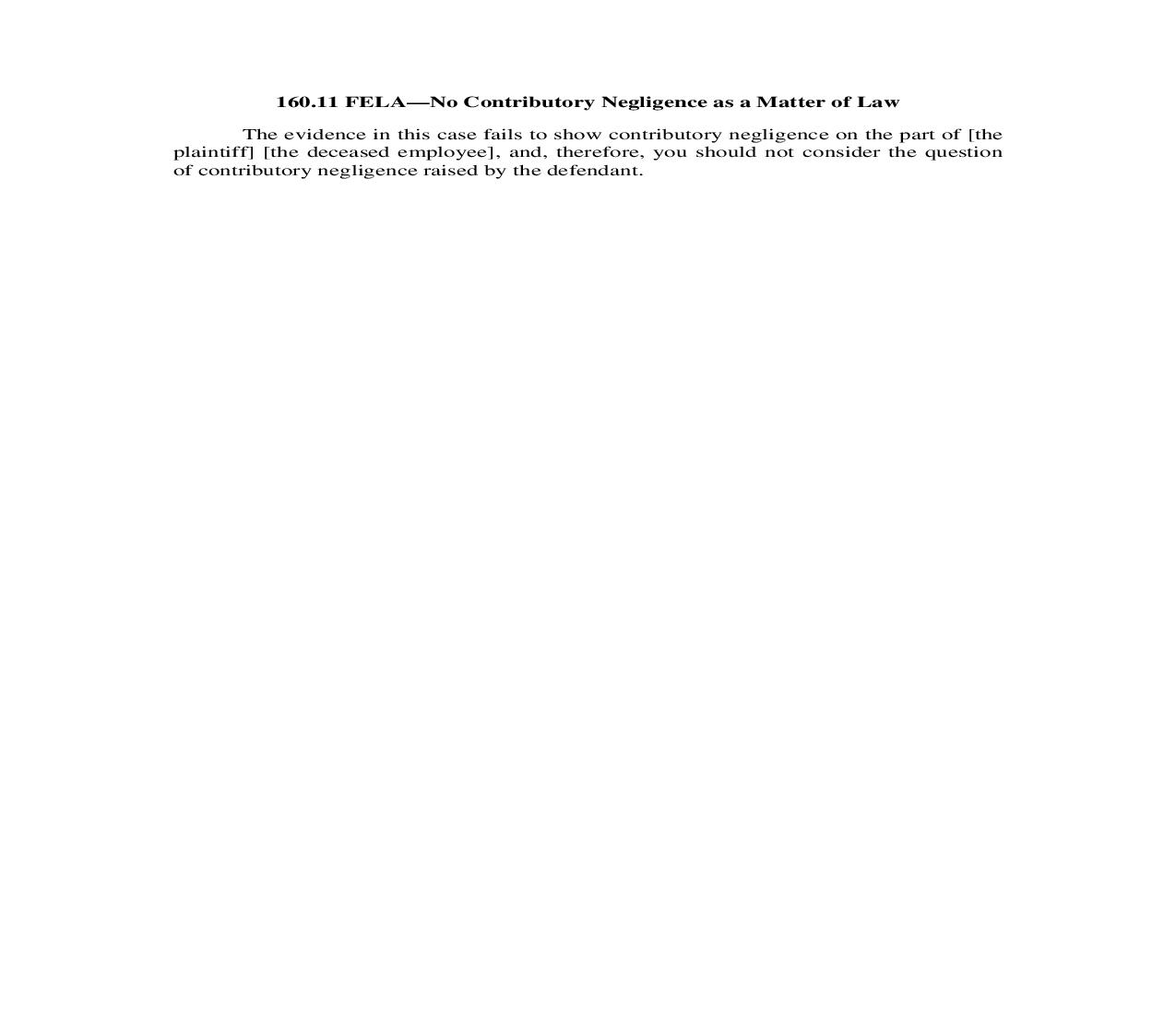 160.11. FELA-No Contributory Negligence as a Matter of Law | Pdf Doc Docx | Illinois_JI