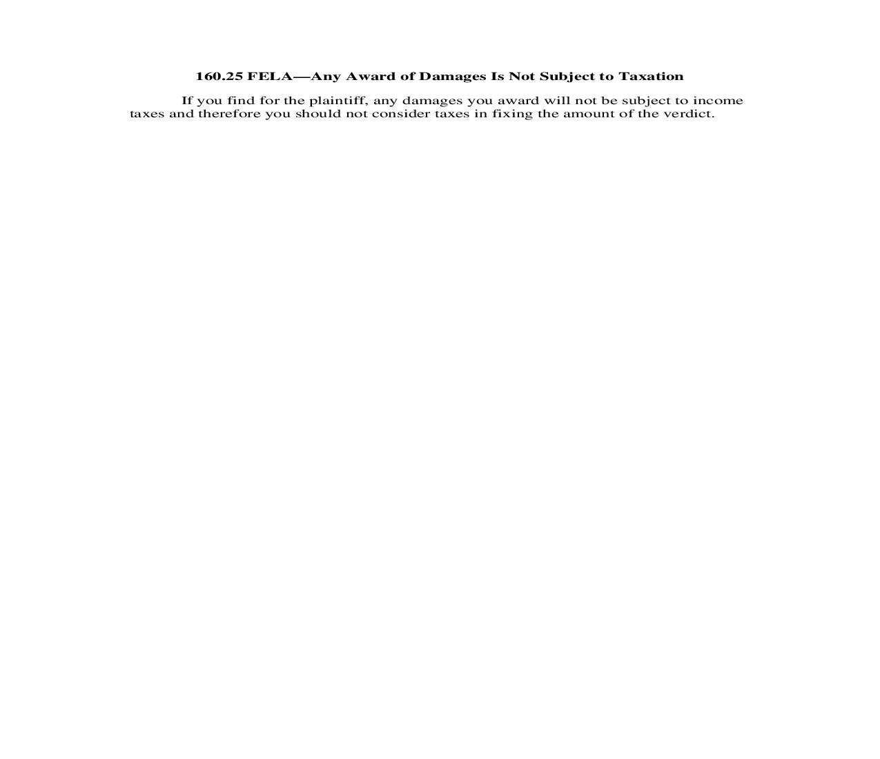 160.25. FELA-Any Award of Damages Is Not Subject to Taxation | Pdf Doc Docx | Illinois_JI