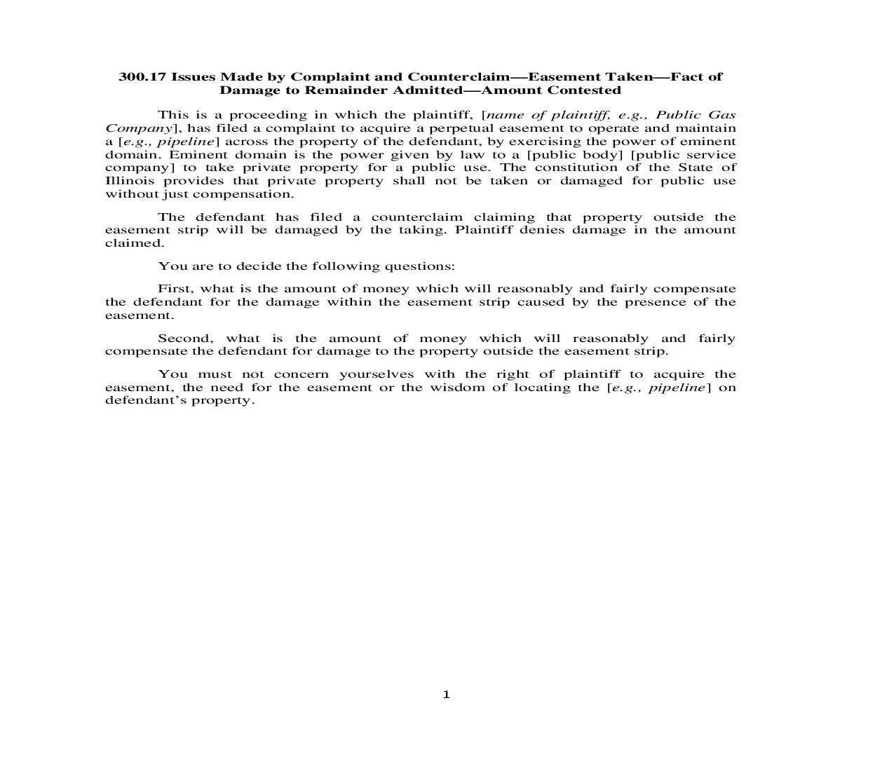300.17. Issues Made by Complaint and Counterclaim-Easement Taken-Fact of Damage to Remainder Admitted-Amount Contested | Pdf Docx | Illinois_JI