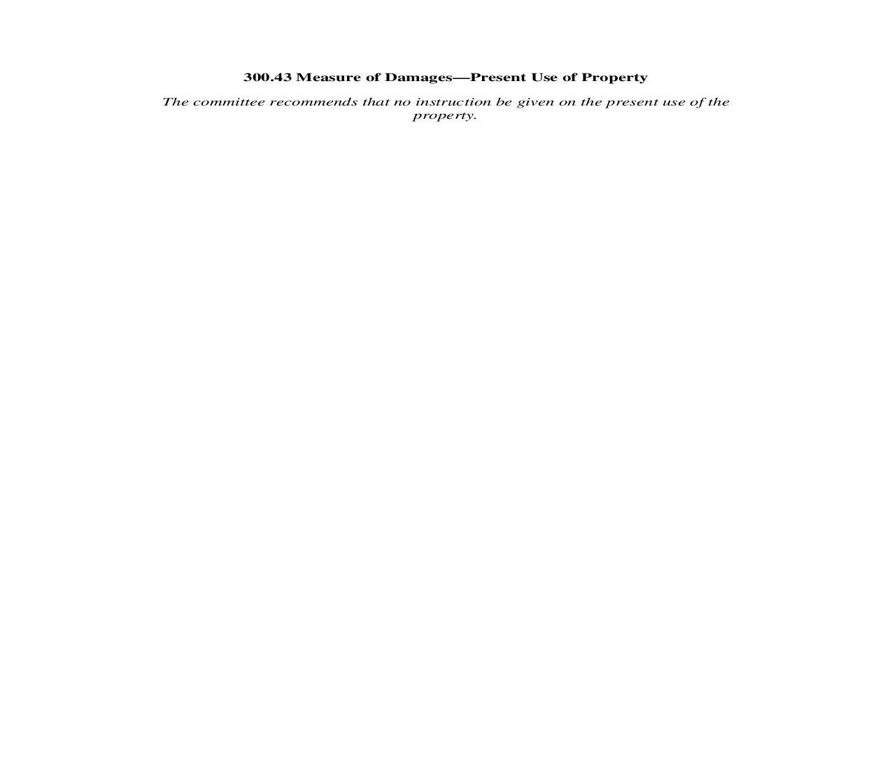 300.43. Measure of Damages-Present Use of Property | Pdf Doc Docx | Illinois_JI