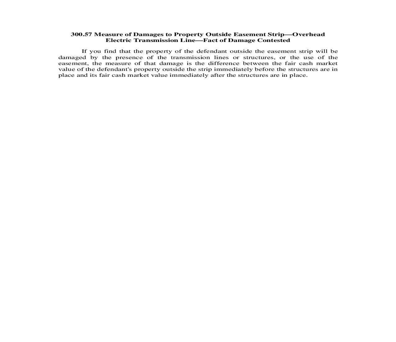 300.57. Measure of Damages to Property Outside Easement Strip-Overhead Electric Transmission Line-Damage Contested | Pdf Doc Docx | Illinois_JI