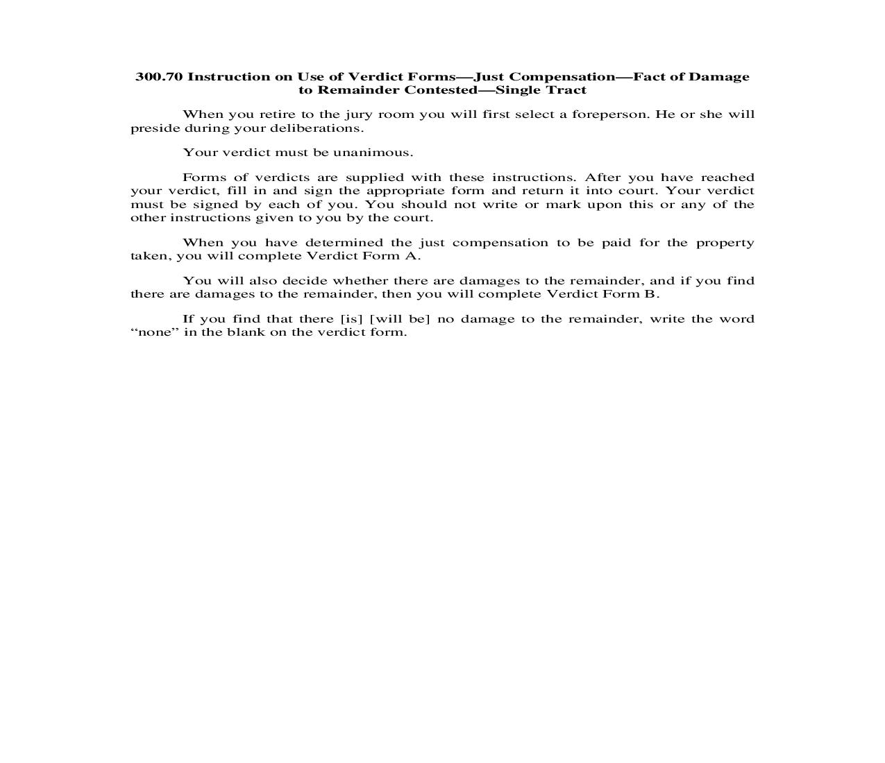 300.70. Instruction on Use of Verdict Forms-Just Compensation-Fact of Damage to Remainder Contested-Single Tract | Pdf Doc Docx | Illinois_JI
