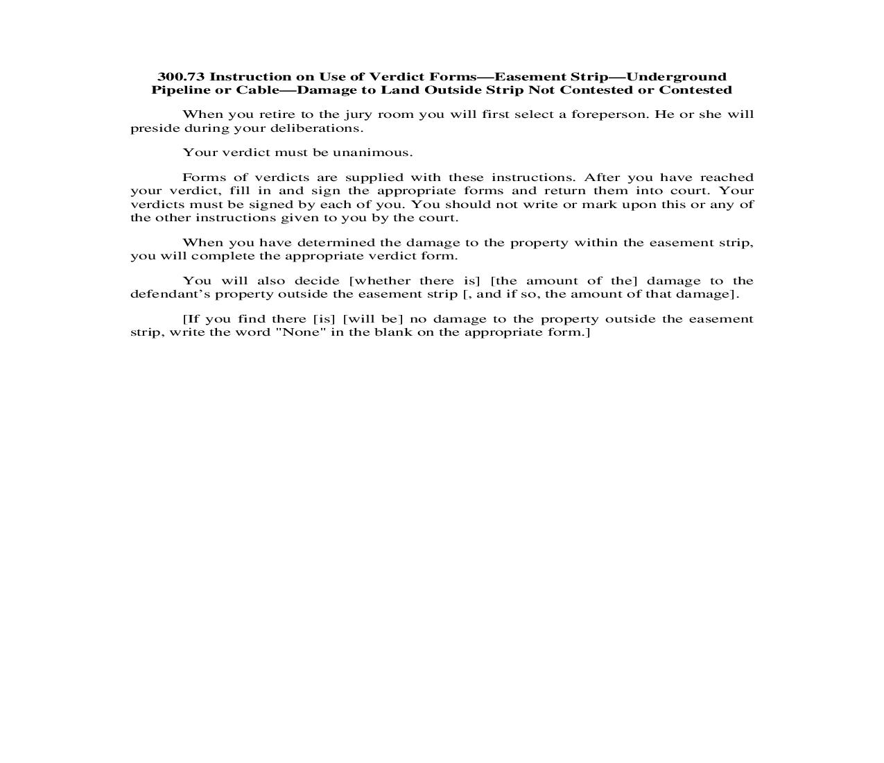 300.73. Instruction on Use of Verdict Forms-Easement Strip-Underground Pipe or Cable-Damage Outside Strip | Pdf Doc Docx | Illinois_JI