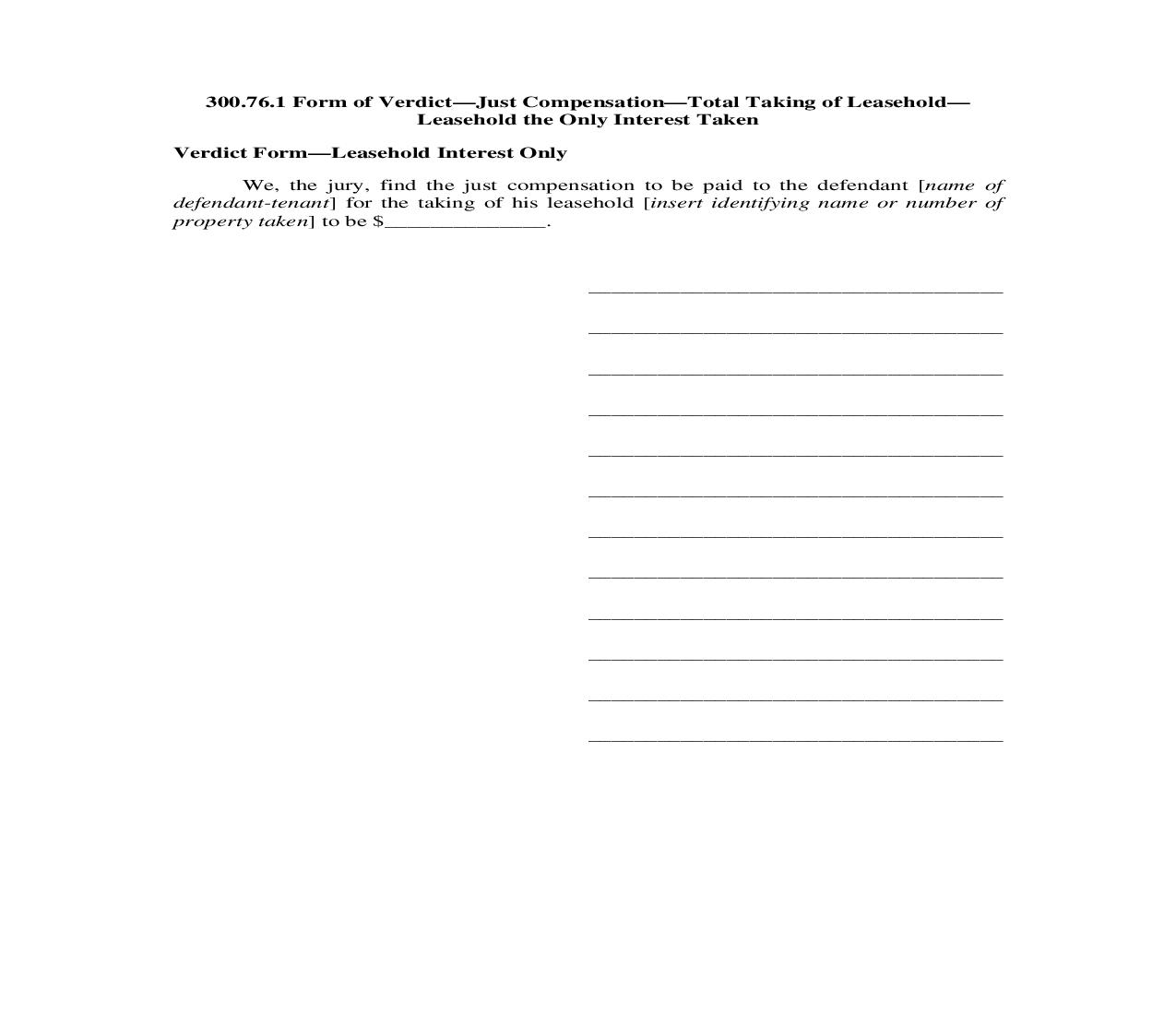 300.76.1. Form of Verdict-Just Compensation-Total Taking of Leasehold-Leasehold the Only Interest Taken | Pdf Doc Docx | Illinois_JI