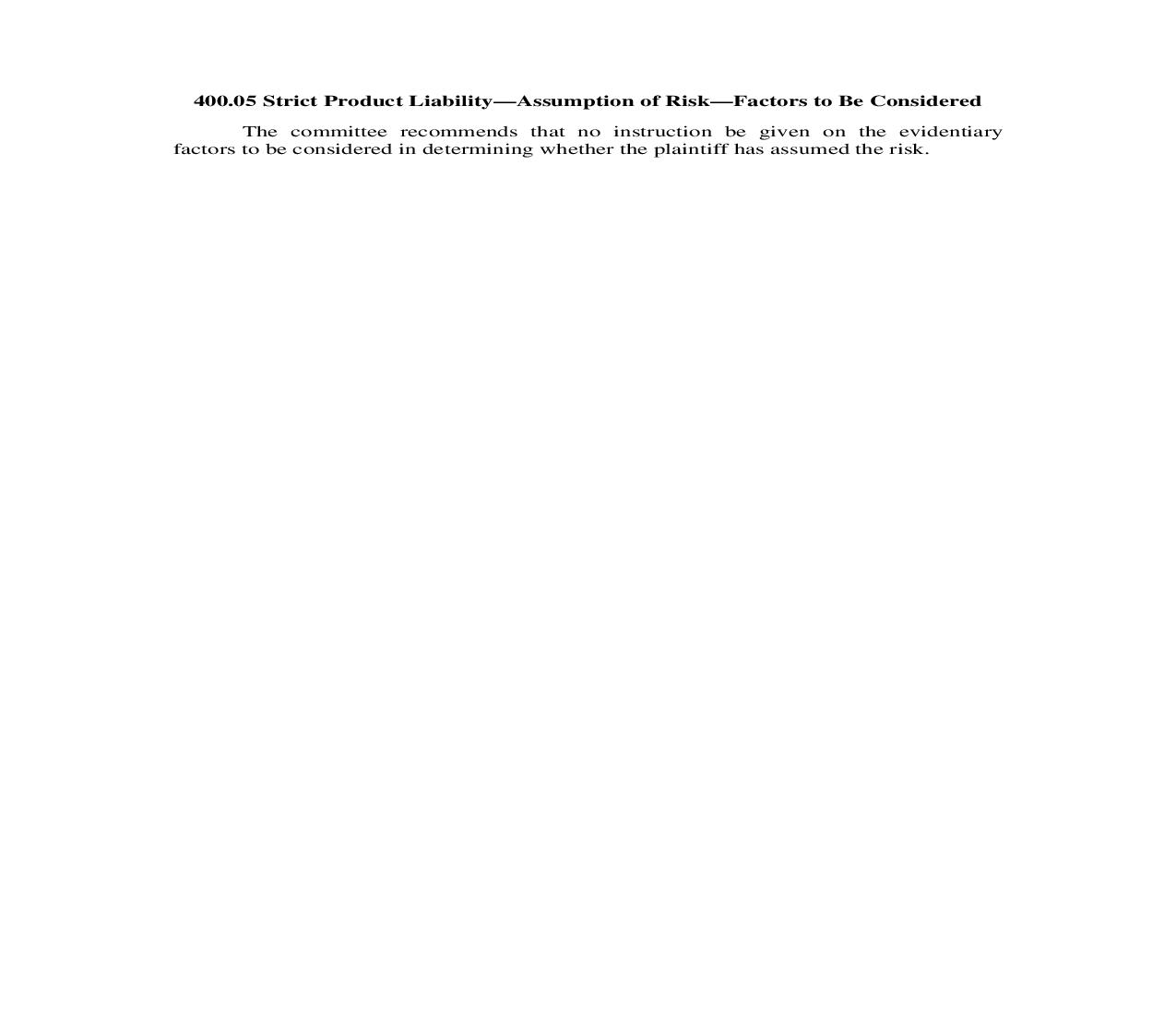 400.05. Strict Product Liability-Assumption of Risk-Factors to Be Considered | Pdf Doc Docx | Illinois_JI