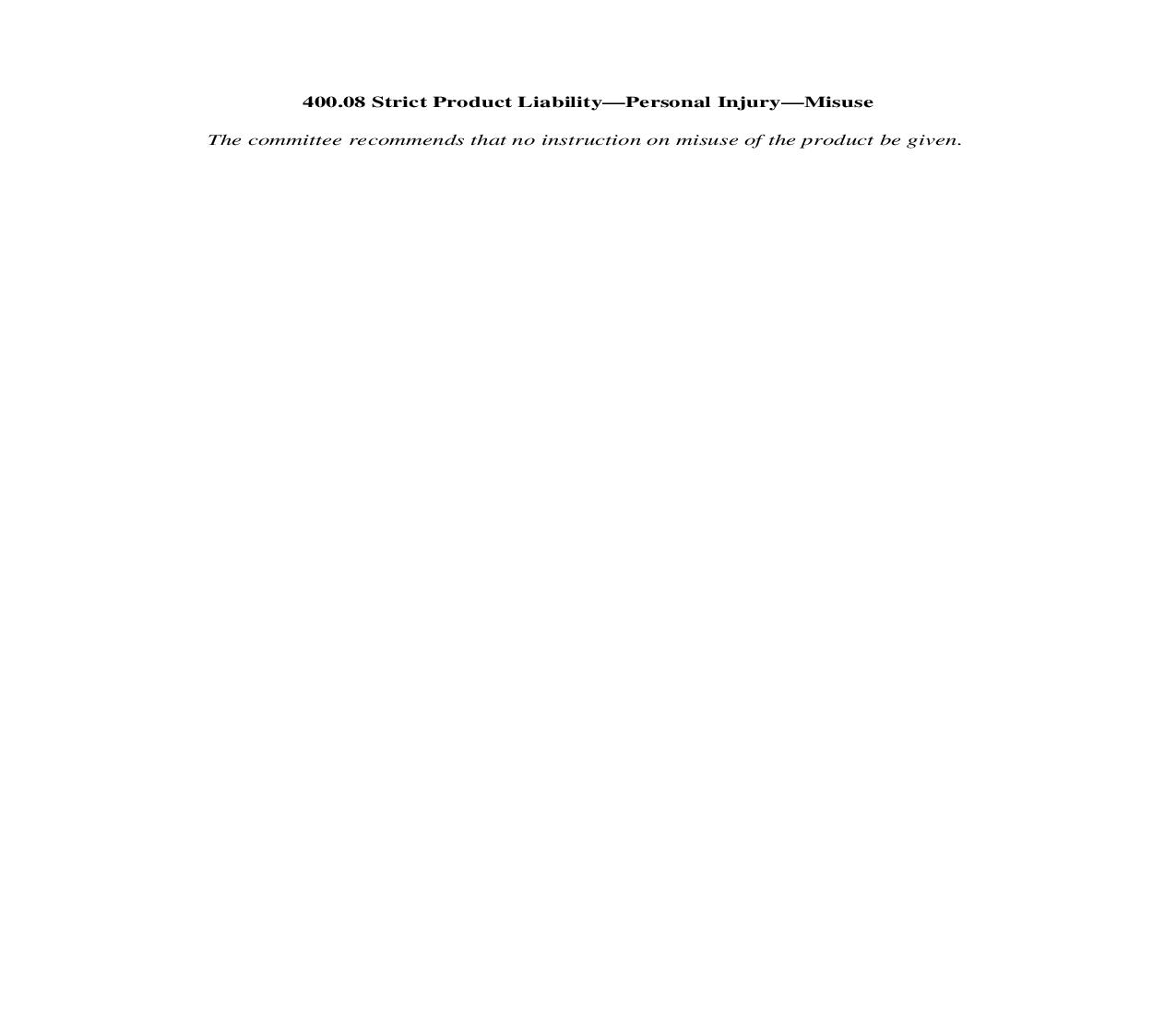 400.08. Strict Product Liability-Personal Injury-Misuse | Pdf Doc Docx | Illinois_JI