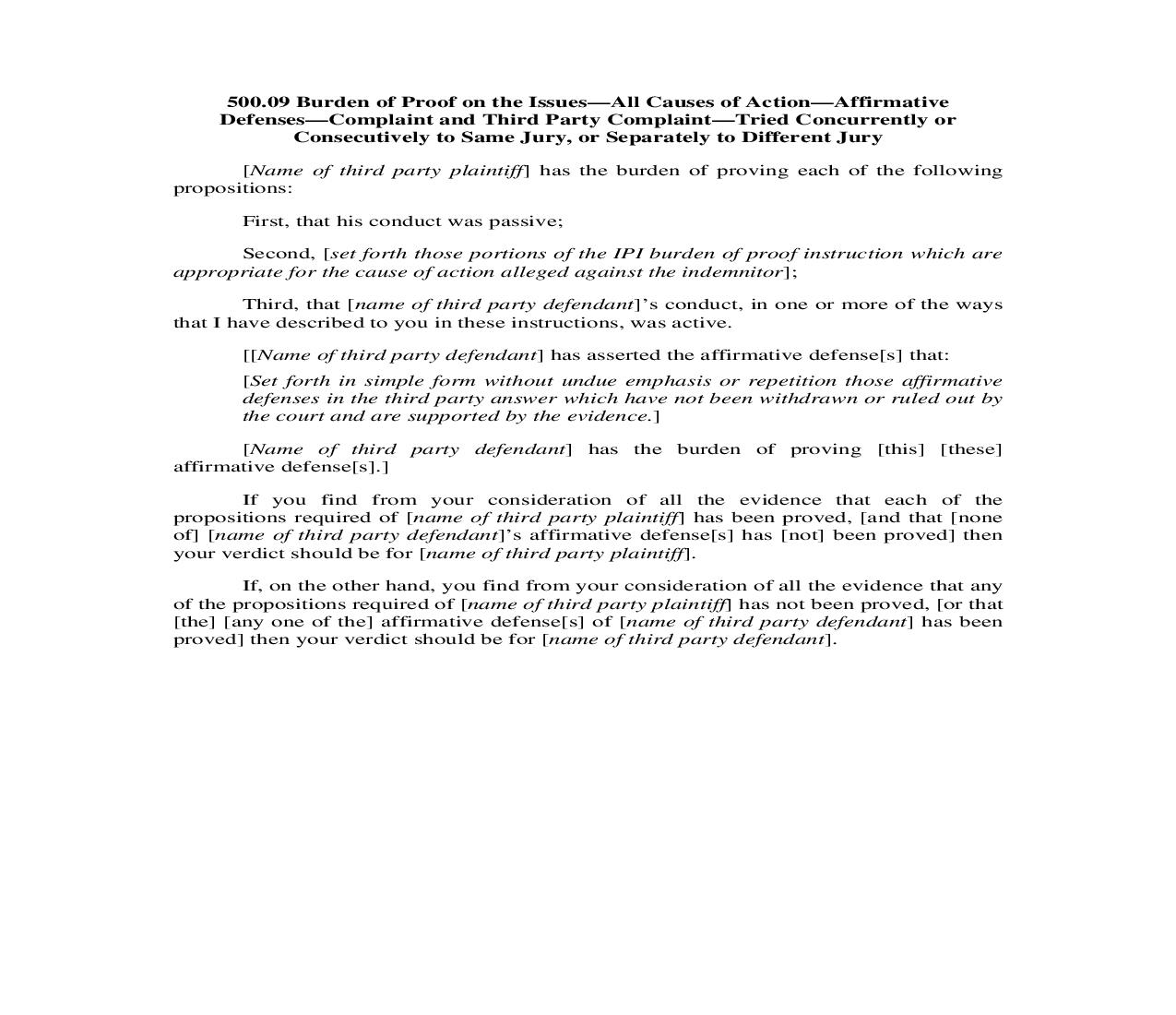 500.09. Burden of Proof on Issues-All Causes of Action-Affirm. Defenses-Complaint and 3rd Party Complaint-Same or Diff. Jury | Pdf Doc Docx | Illinois_JI