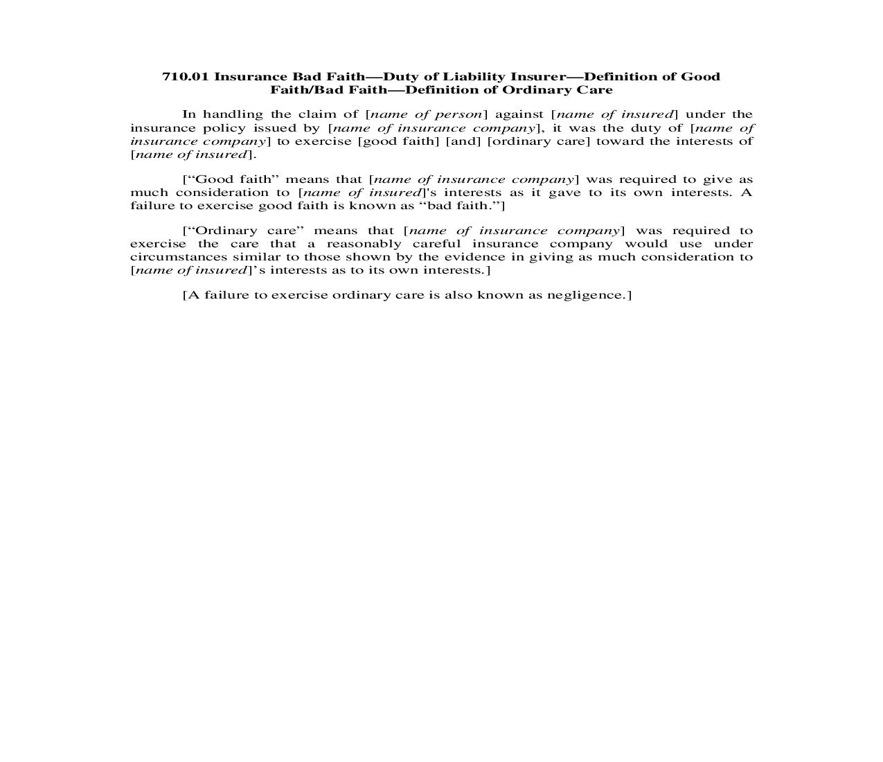 710.01. Insurance Bad Faith-Duty of Liability Insurer-Definition of Good Faith Bad Faith-Definition of Ordinary Care | Pdf Doc Docx | Illinois_JI