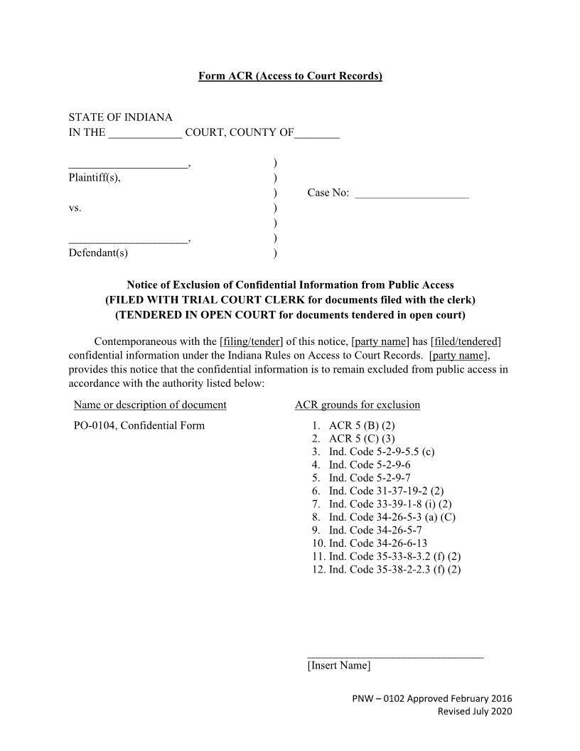 Notice Of Exclusion Of Confidential Information From Public Access (Form ACR) {PNW-0102} | Pdf Fpdf Docx | Indiana