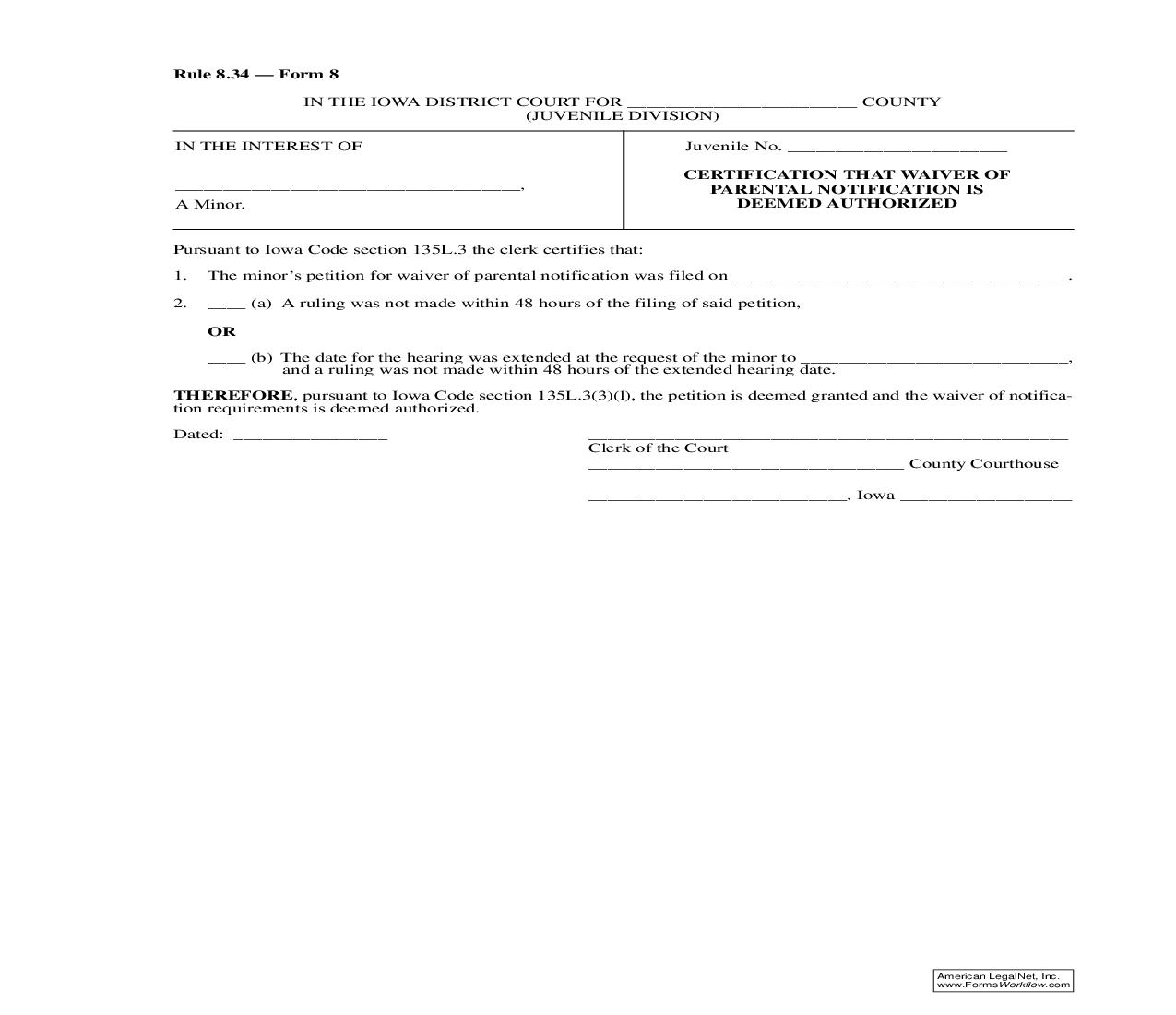 Certification That Waiver Of Parental Notification Is Deemed Authorized {Rule 8.34 Form 8} | Pdf Fpdf Doc Docx | Iowa