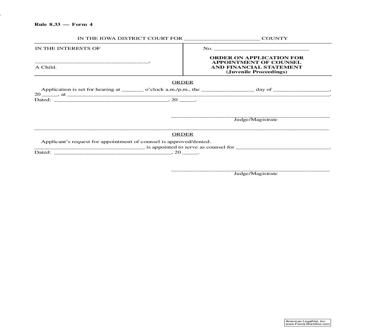 Order On Application For Appointment OF Counsel And Financial Statement (Juvenile Proceedings) {Rule 8.33 Form 4} | Pdf Fpdf Doc Docx | Iowa