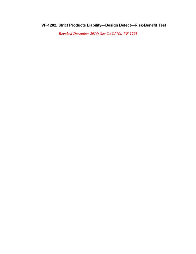 VF 1202. REVOKED Strict Products Liability Design Defect Risk-Benefit Test | Pdf Docx | Jury Instructions