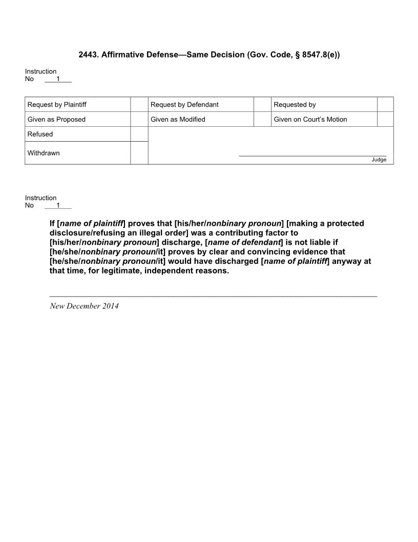 2443. Affirmative Defense Same Decision (Gov. Code, § 8547.8(e)) | Pdf Docx | Jury Instructions