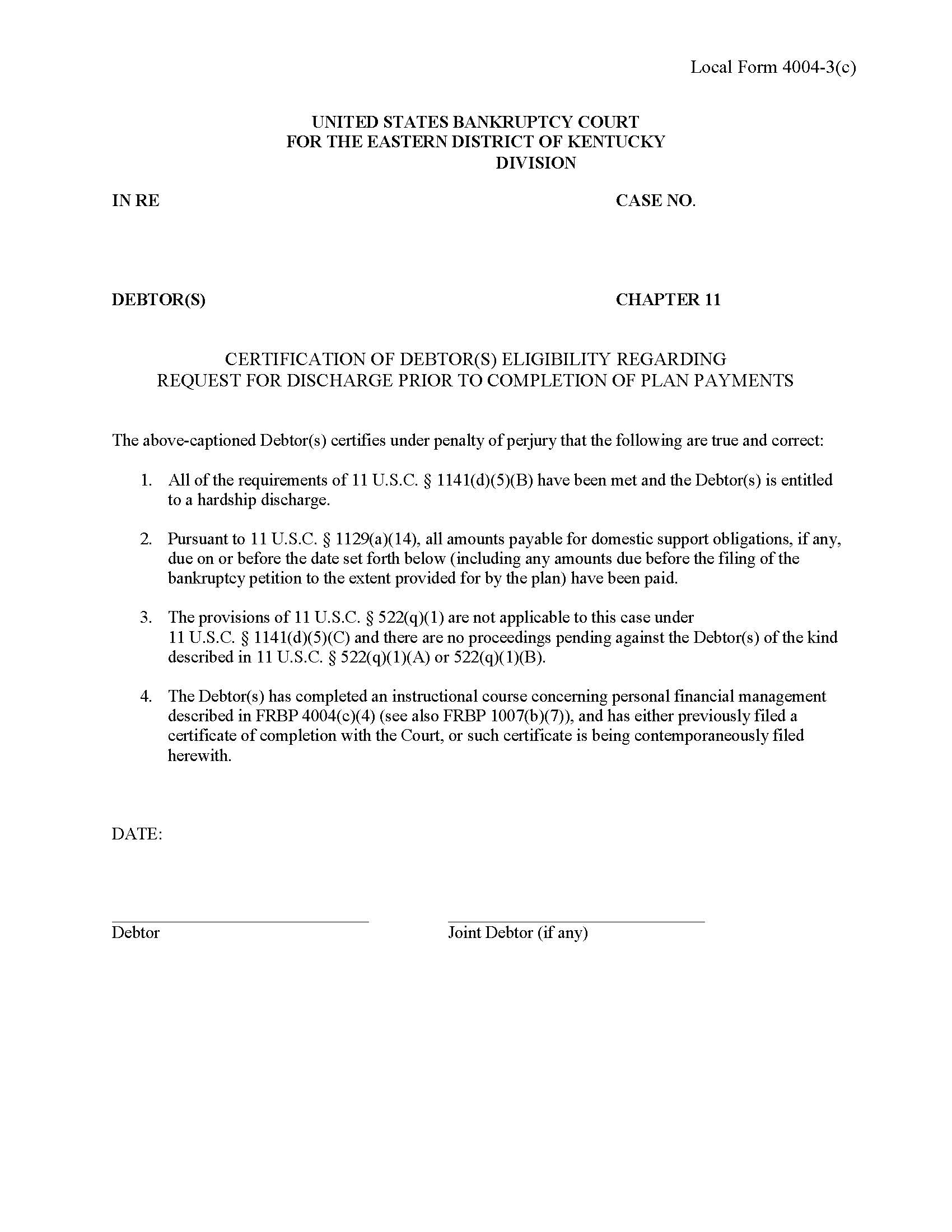 Certification Of Debtor Eligibility Regarding Request For Discharge Chapter 11 {4004-3(c)} | Pdf Fpdf Docx | Kentucky