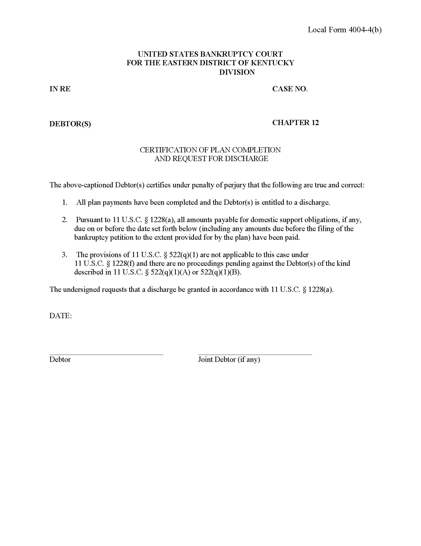 Certification Of Plan Completion And Request For Discharge Chapter 12 {4004-4(b)} | Pdf Fpdf Docx | Kentucky