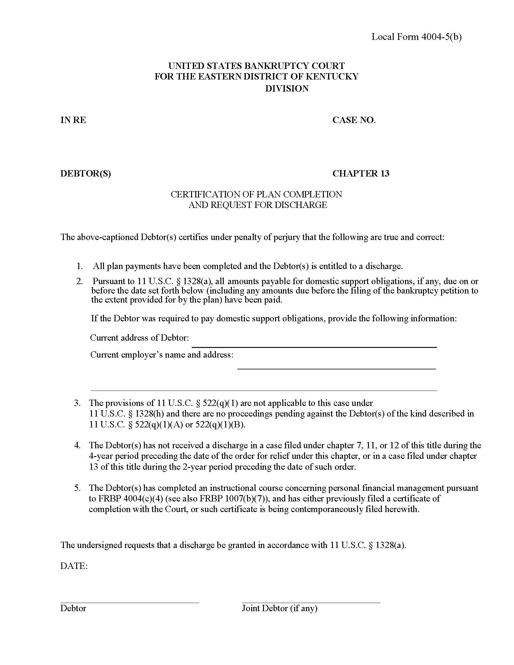Chapter 13 Certification Of Plan Completion And Request For Discharge {4004-5b} | Pdf Fpdf Docx | Kentucky