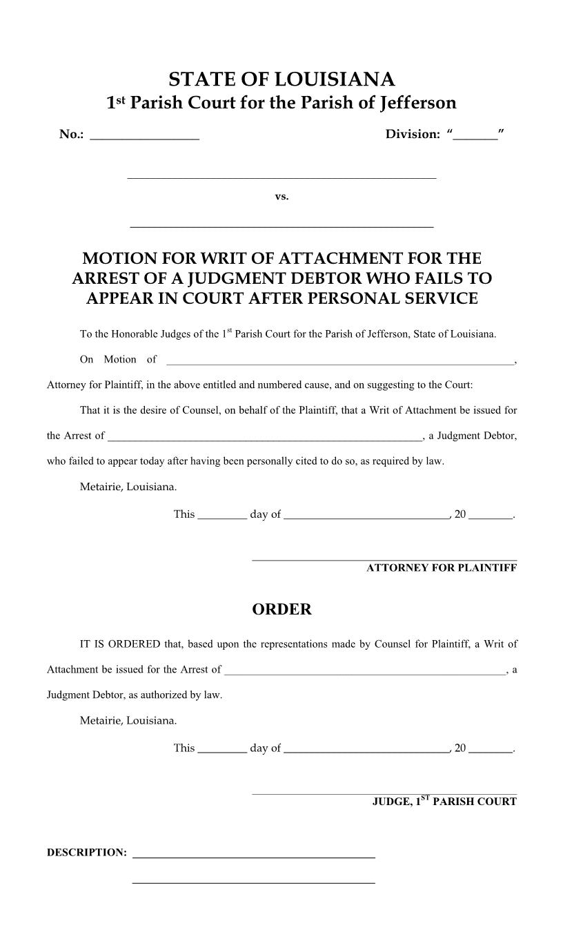 Motion For Writ Of Attachment Arrest (1st Parish Court) | Pdf Fpdf Docx | Louisiana