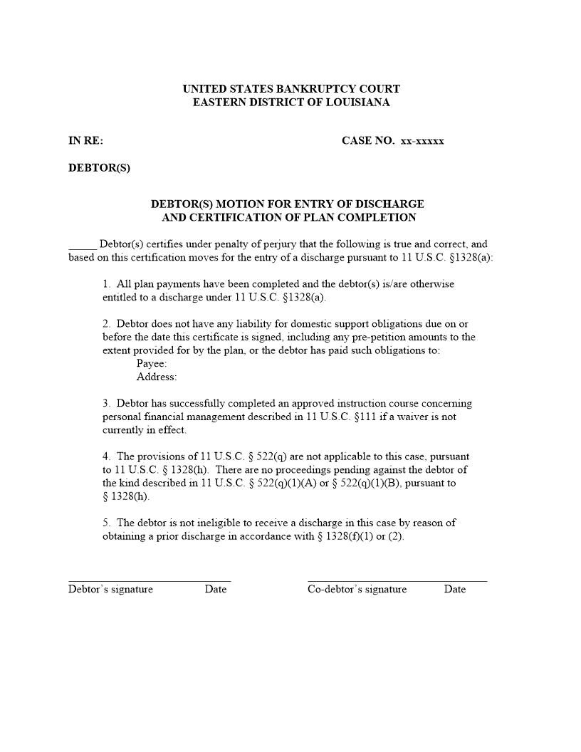 Debtor(s) Motion For Entry Of Discharge Certification Of Plan Completion | Pdf Fpdf Docx | Louisiana